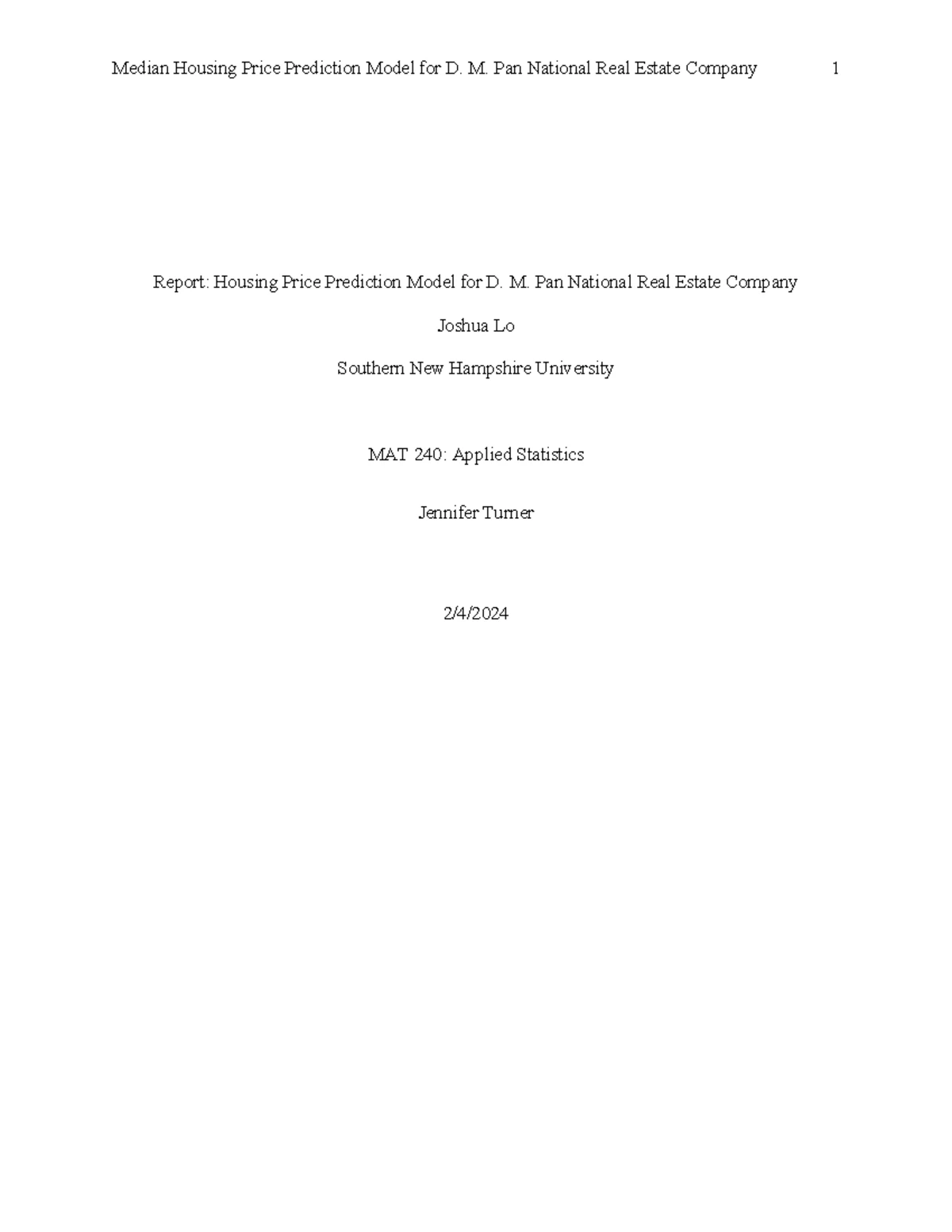 MAT 240 Module 5 Hypothesis Testing for Pacific Real Estate Analysis ...