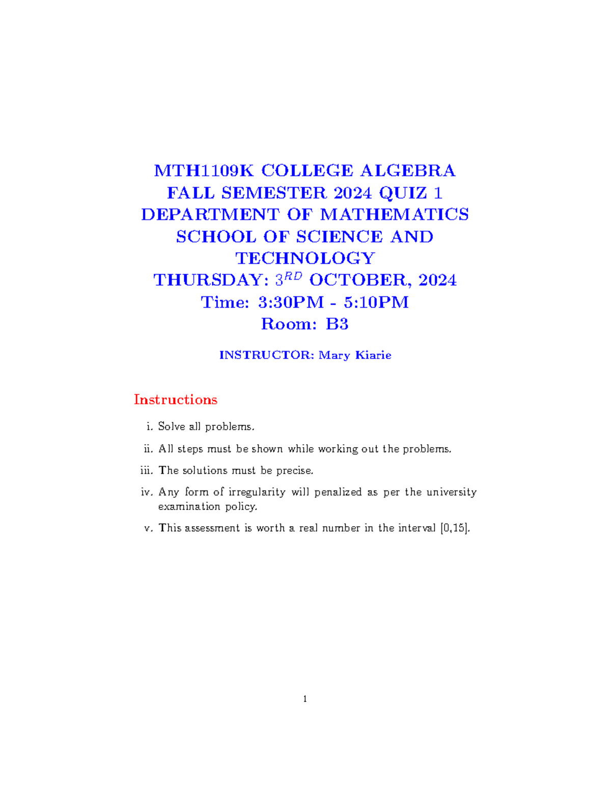 MTH1109K COLLEGE ALGEBRA FALL 2024 QUIZ 1 INSTRUCTIONS - Studocu