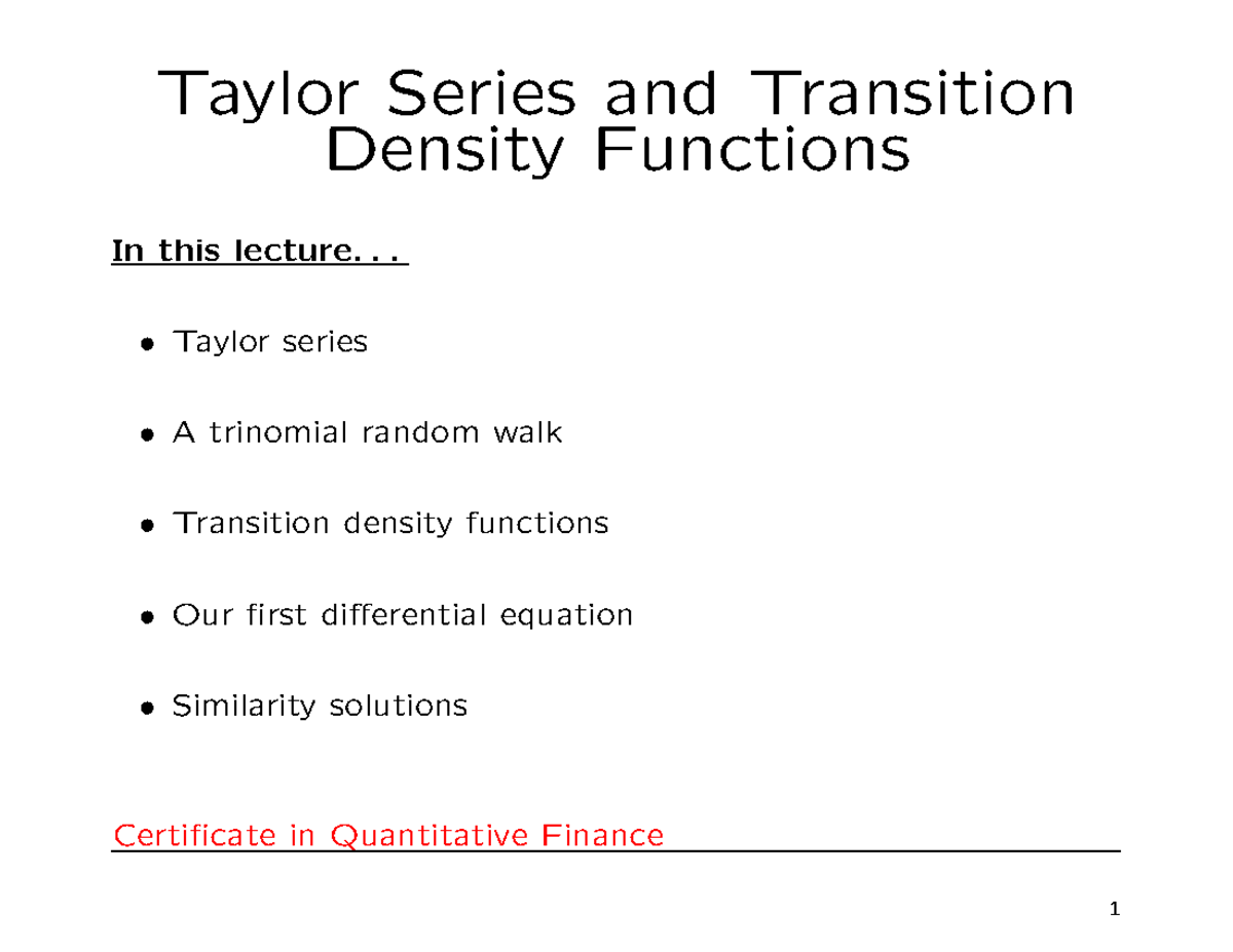 CQF June 2022 M1L3 Blank-1 - Taylor Series and Transition Density ...
