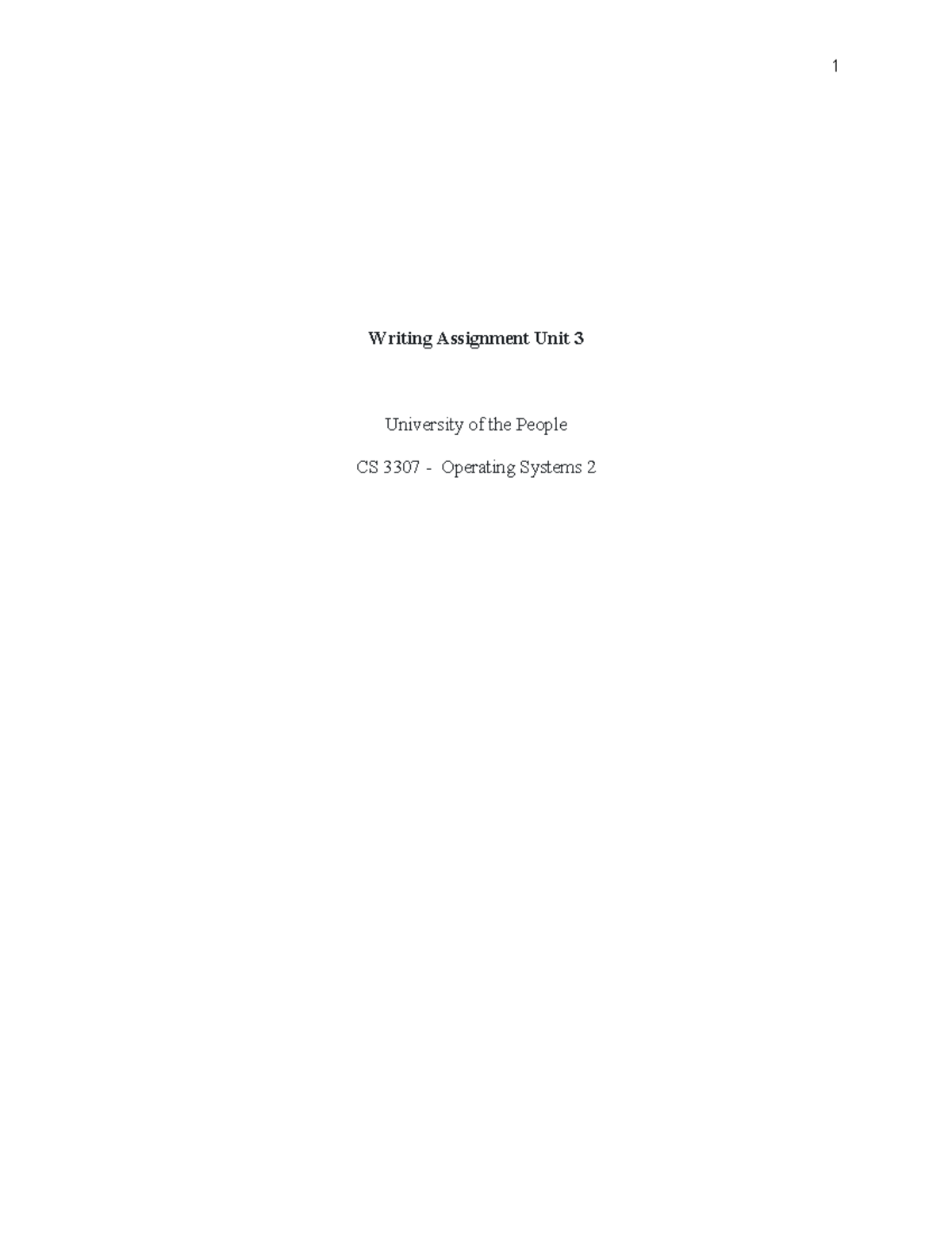 CS 3307 Operating Systems 2 Writing Assignment Unit 3: File Systems ...