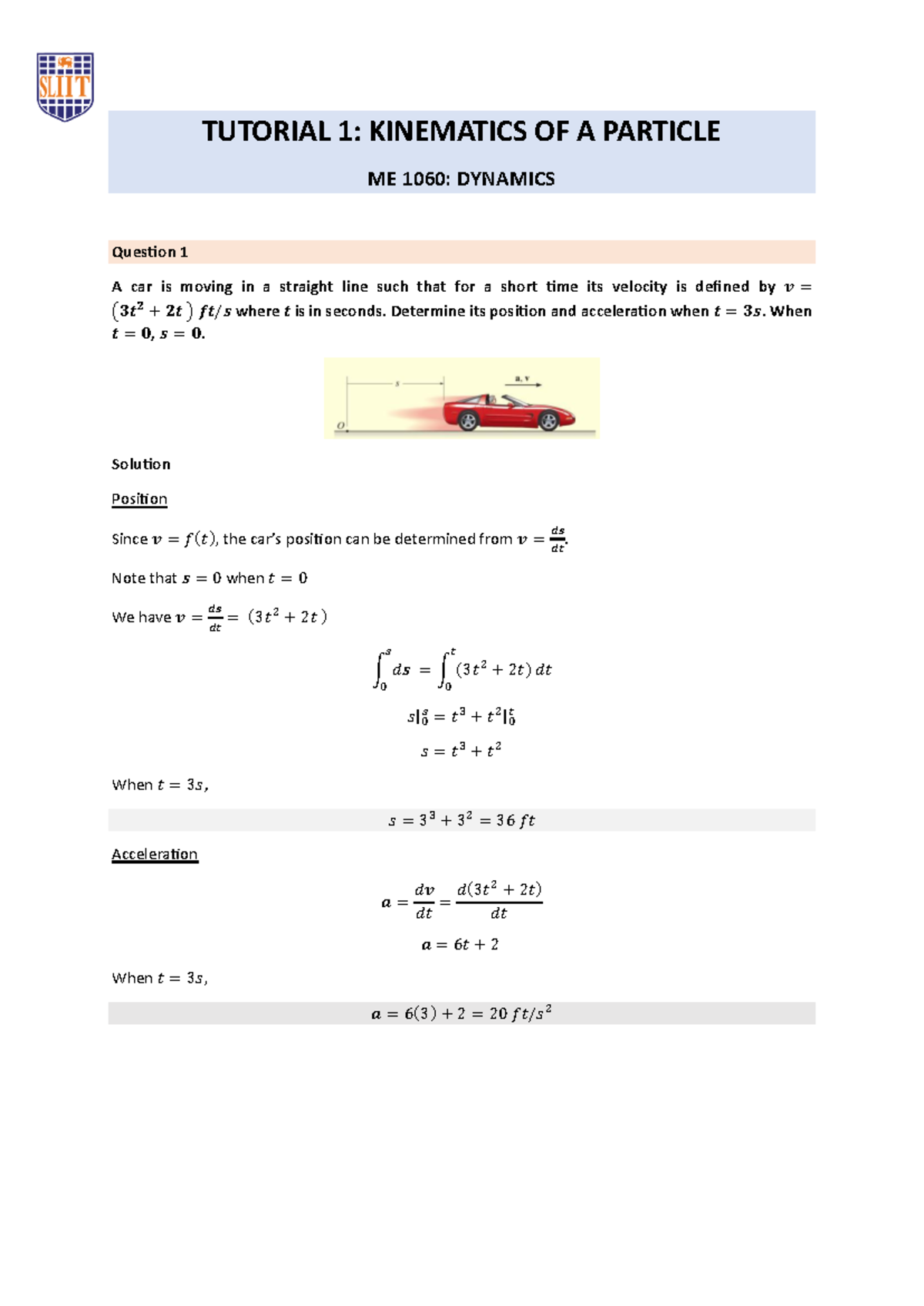 ME 1060: Dynamics Tutorial 1 Solutions on Kinematics of a Particle ...