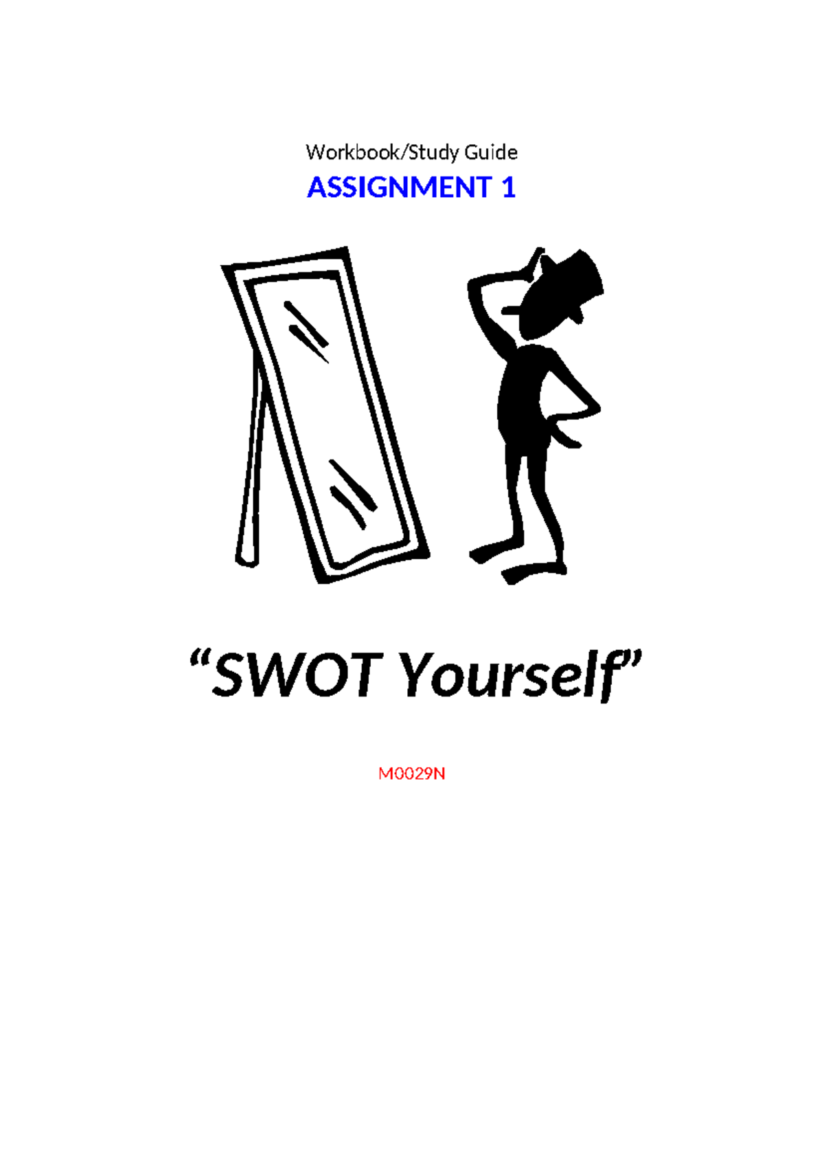 Assignment 1 - SWOT Yourself Workbook M0029N - Studocu