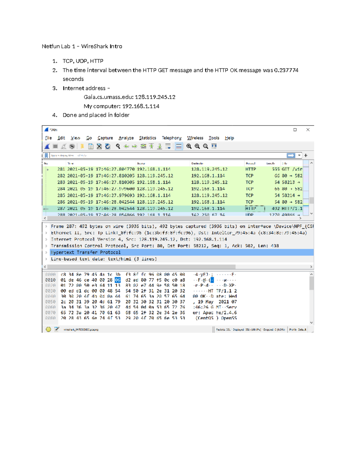 Netfun Lab 1 - C09119 - TCP, UDP, HTTP 2. The time interval between the ...