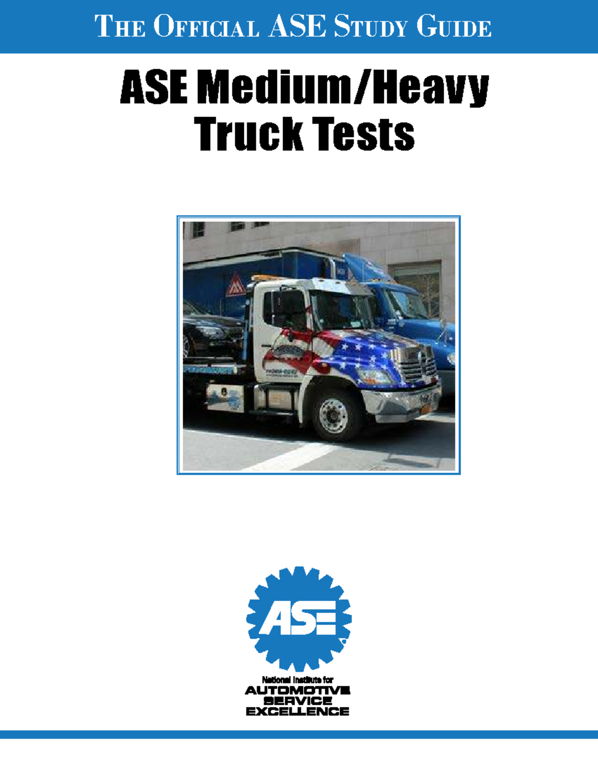 ASE 2025 Med Heavy Truck Study Guide: Comprehensive Test Prep - Studocu
