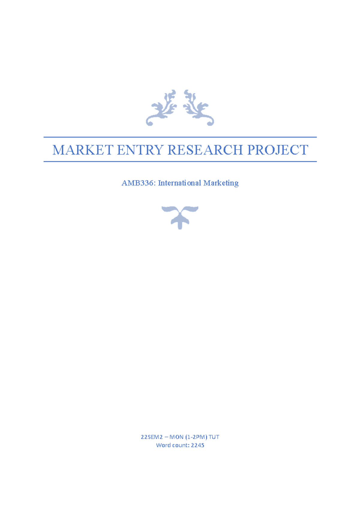 AMB336 A2 Market Entry Project in International Marketing - Studocu