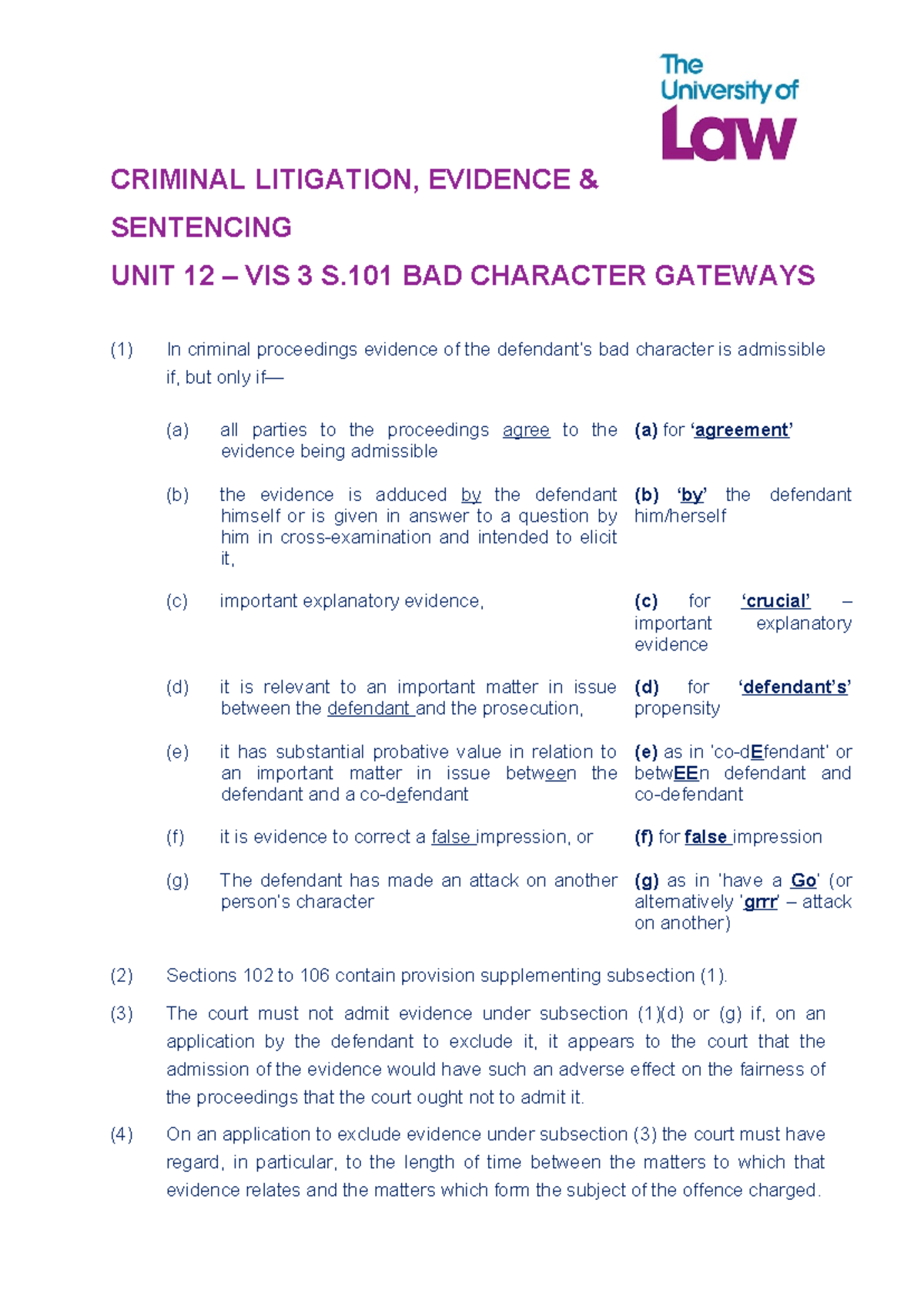 CRIMINAL LITIGATION S.101 BAD CHARACTER GATEWAYS UNIT 12 VIS 3 - Studocu