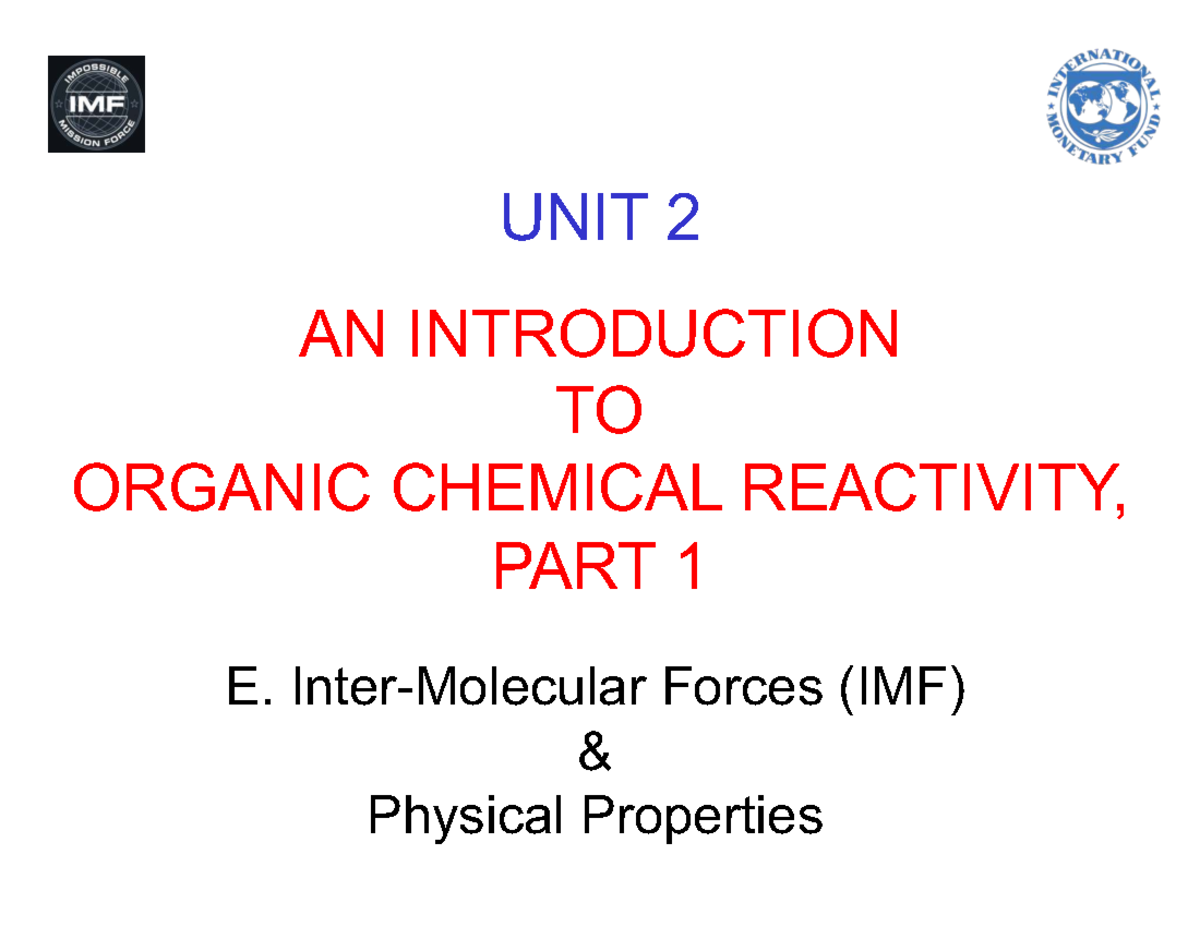 Unit 2: Overview of Inter-Molecular Forces (IMF) & Physical Properties ...