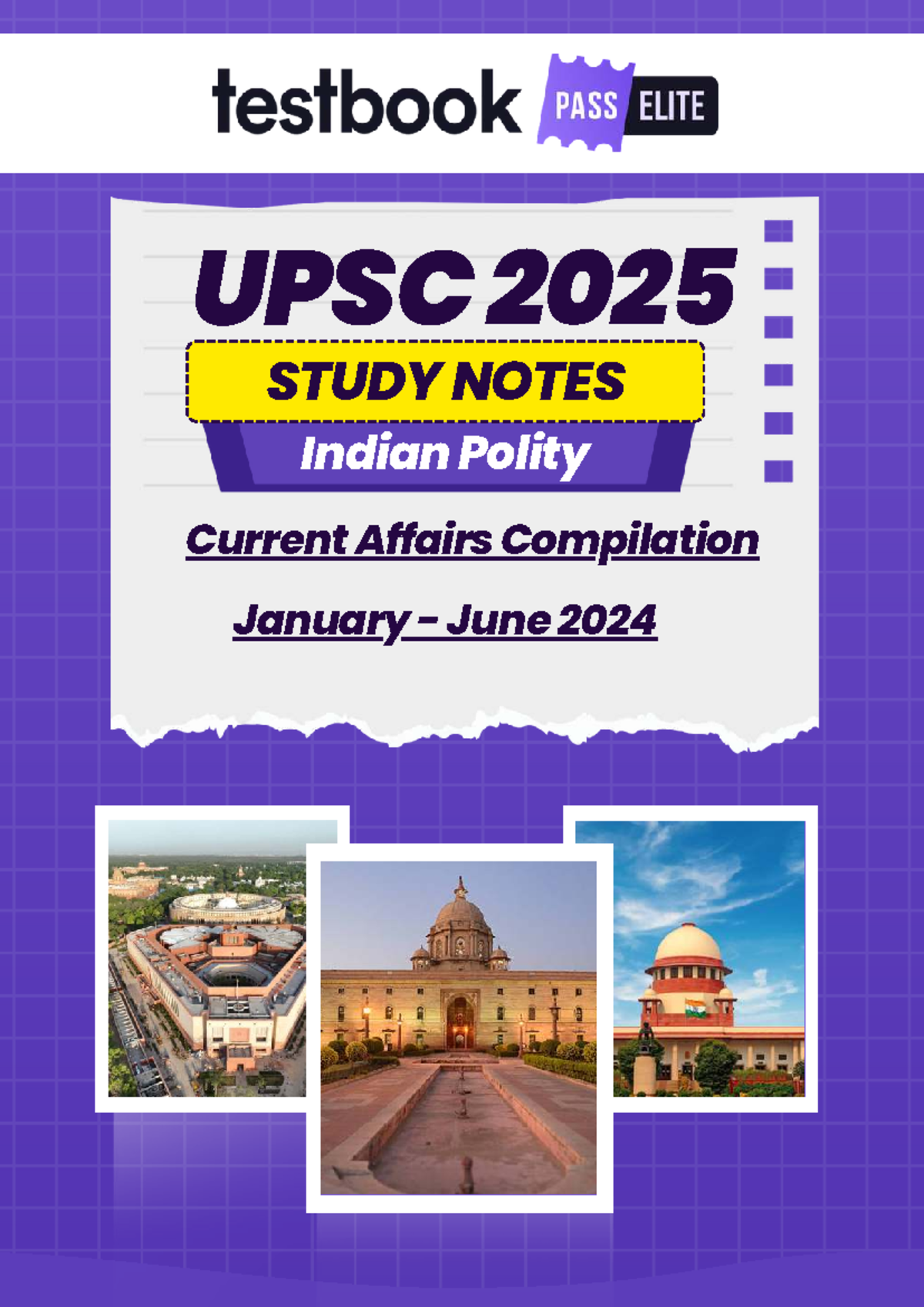 UPSC 2025 STUDY NOTES: Indian Polity Current Affairs (Jan-June 2024 ...