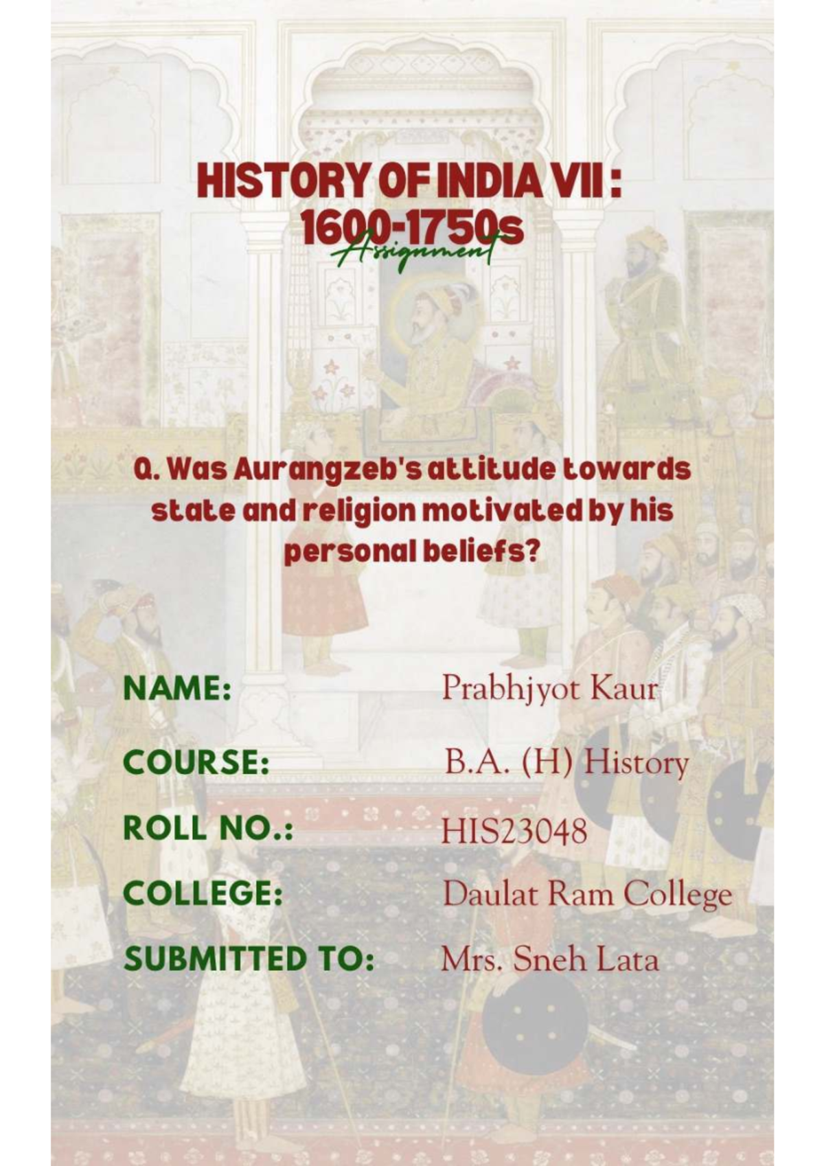 HISTORY OF INDIA VII: Attitudes Towards State & Religion (1690-1750 ...