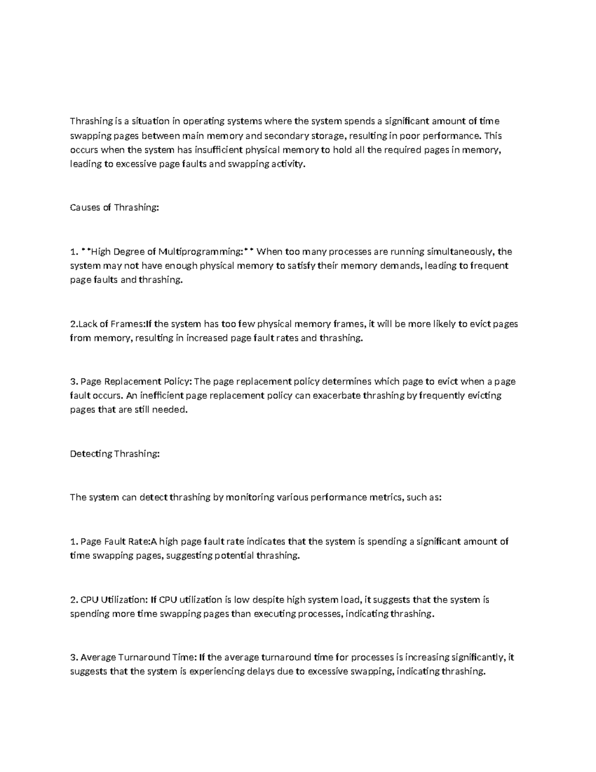 Week 11 - Nice - Thrashing is a situation in operating systems where ...
