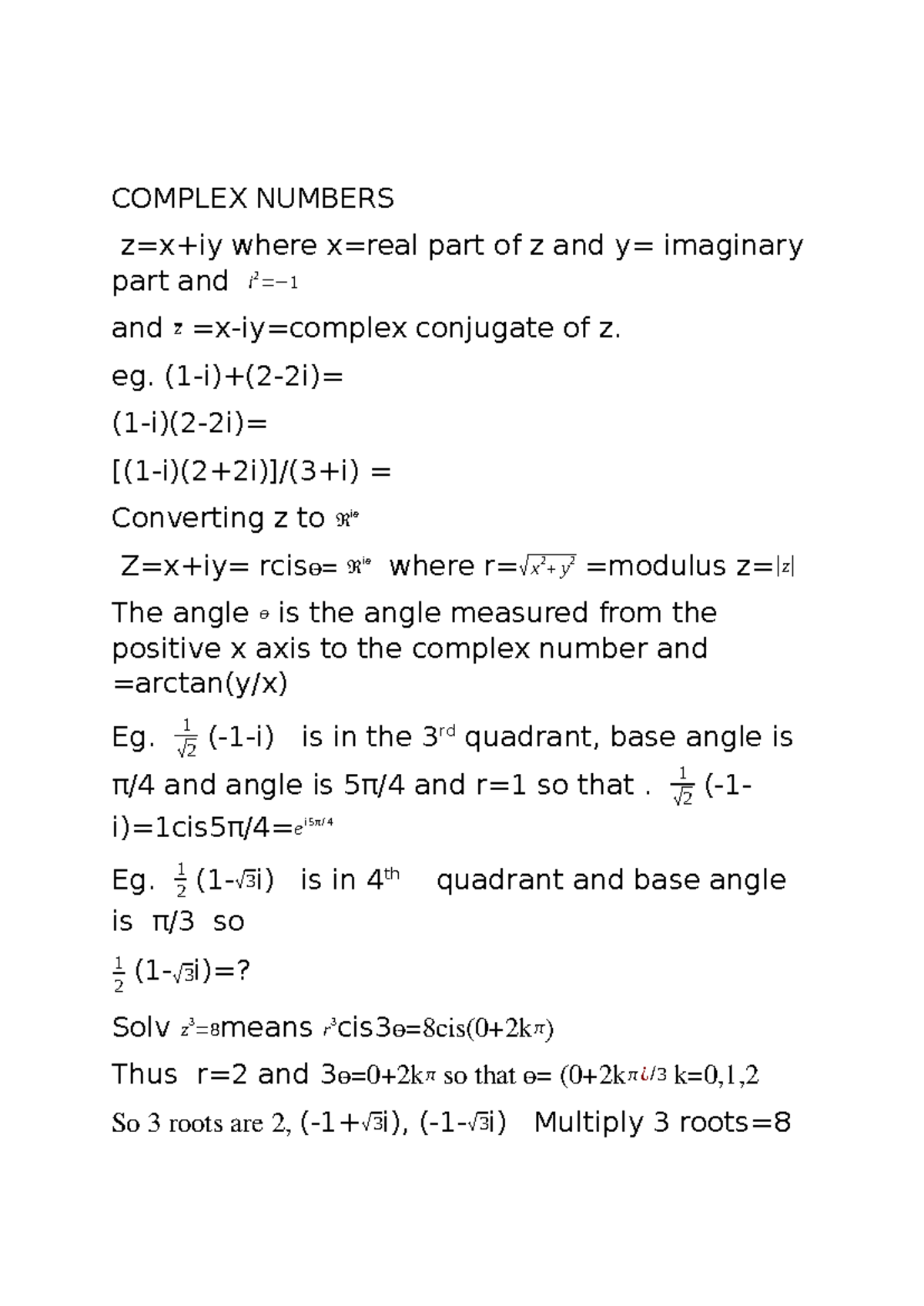 Summary complex numbers - COMPLEX NUMBERS z=x+iy where x=real part of z ...