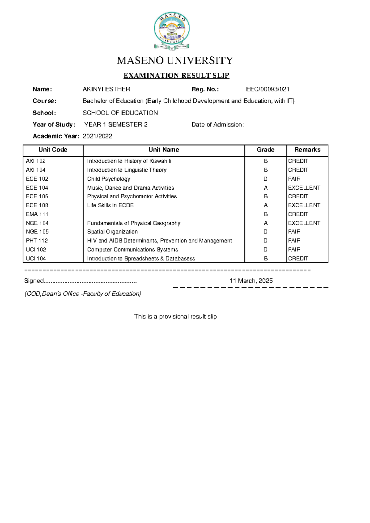 Exam Result Slip - EEC 00093 - Bachelor of Education Overview - Studocu
