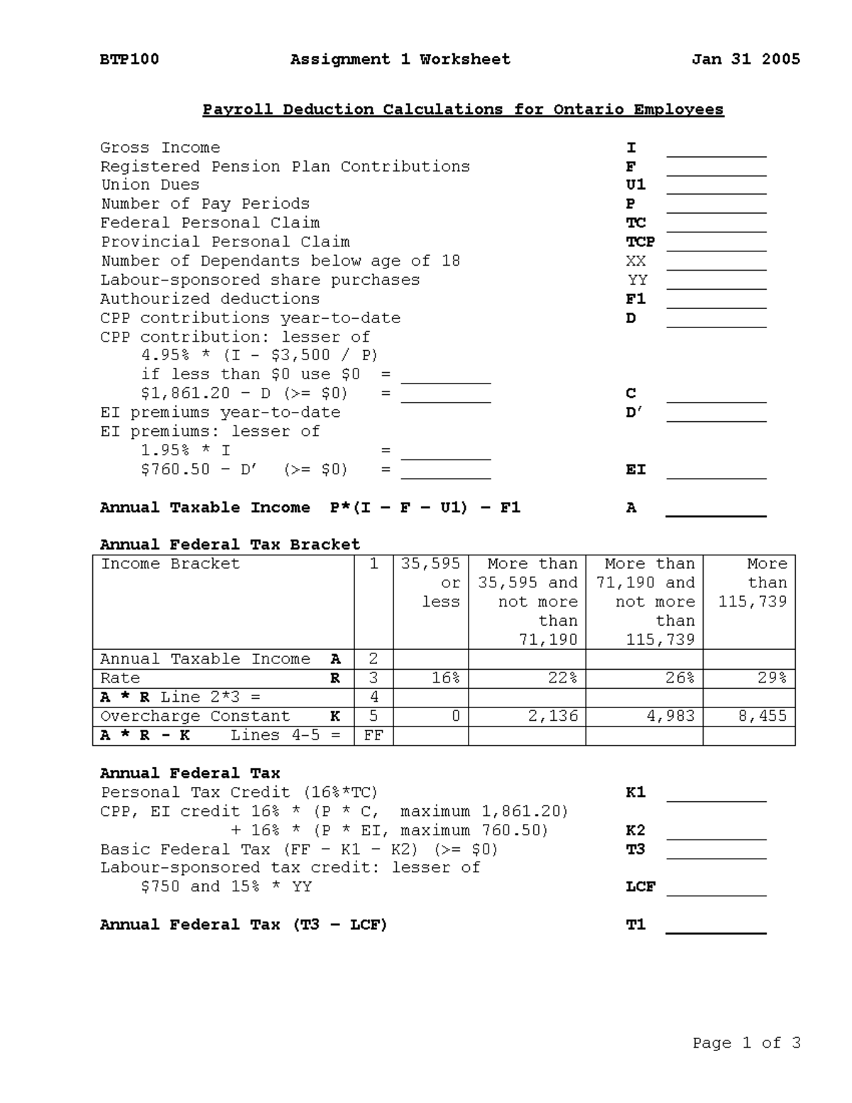 A1-work - A1-work - BTP100 Assignment 1 Worksheet Jan 31 2005 Payroll ...
