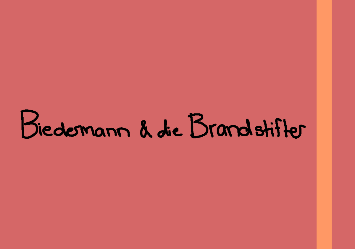 Biedermann Und Die Brandstifter Zusammenfassung www.studocu.com