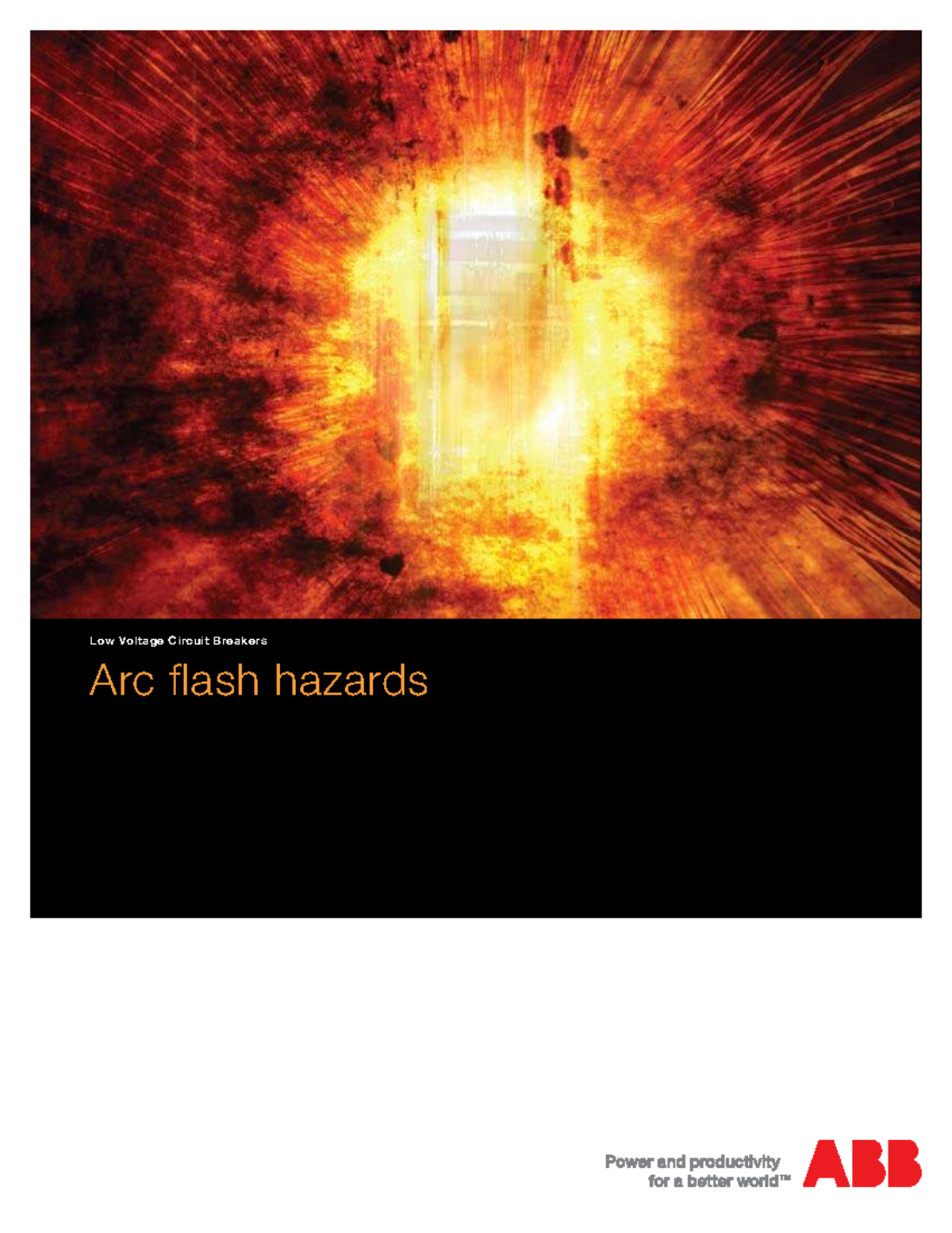 1SXU210204G0201 - Understanding Arc Flash Hazards in Low Voltage ...