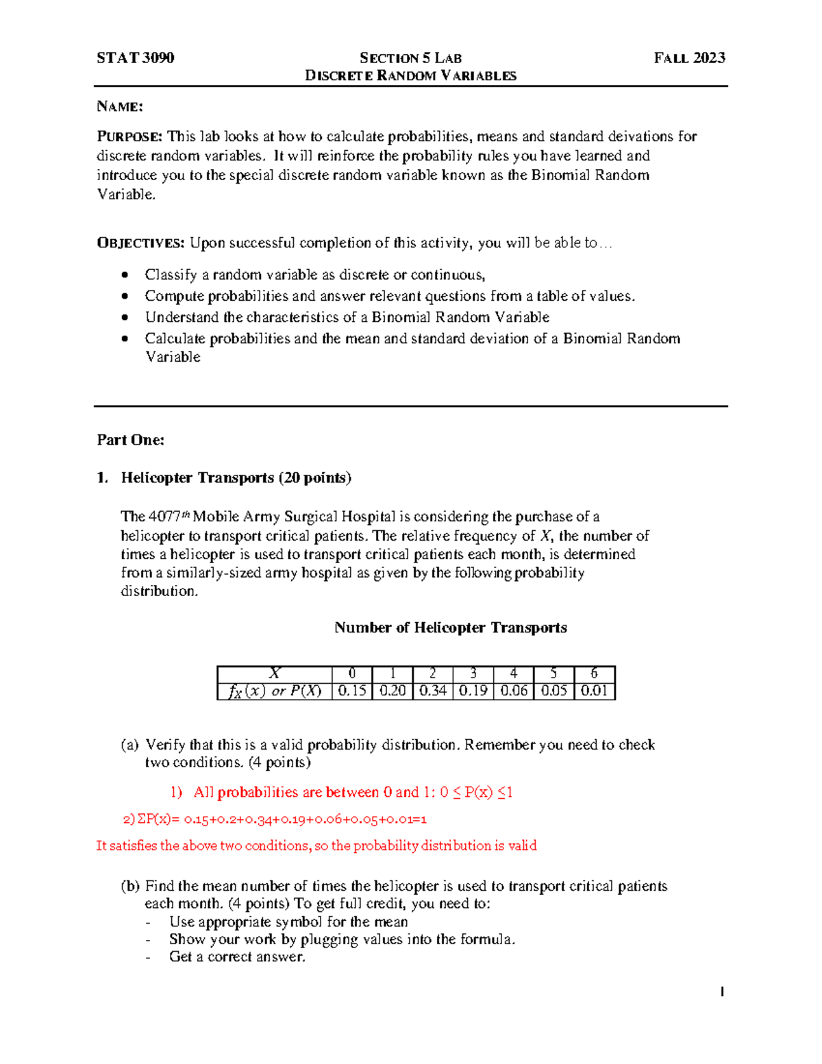 Section 5 Lab - DISCRETE RANDOM VARIABLES NAME: PURPOSE: This lab looks ...