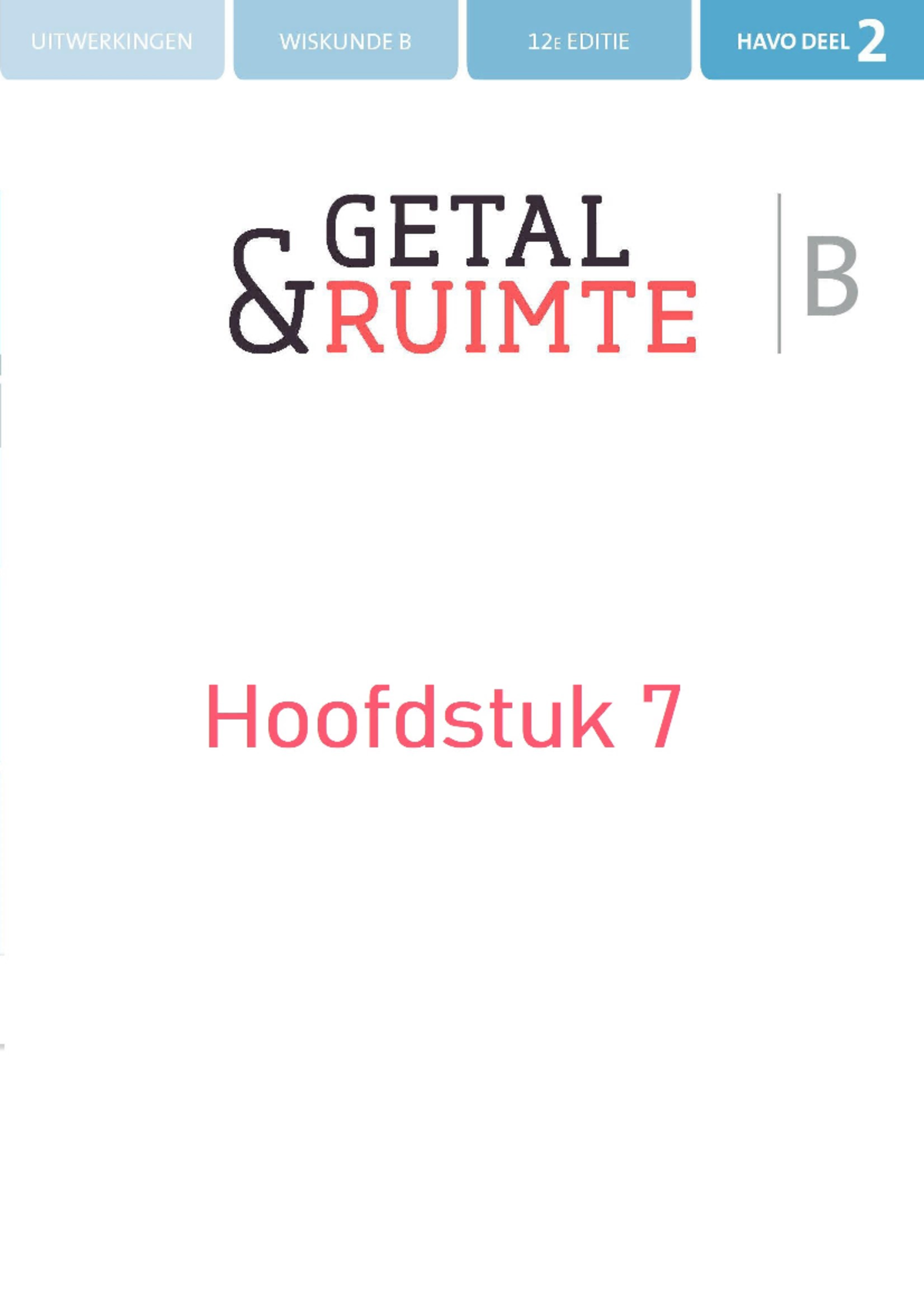 Getal Ruimte Havo 4 Wiskunde B Deel 2 Hoofdstuk 7 Uitwerkingen