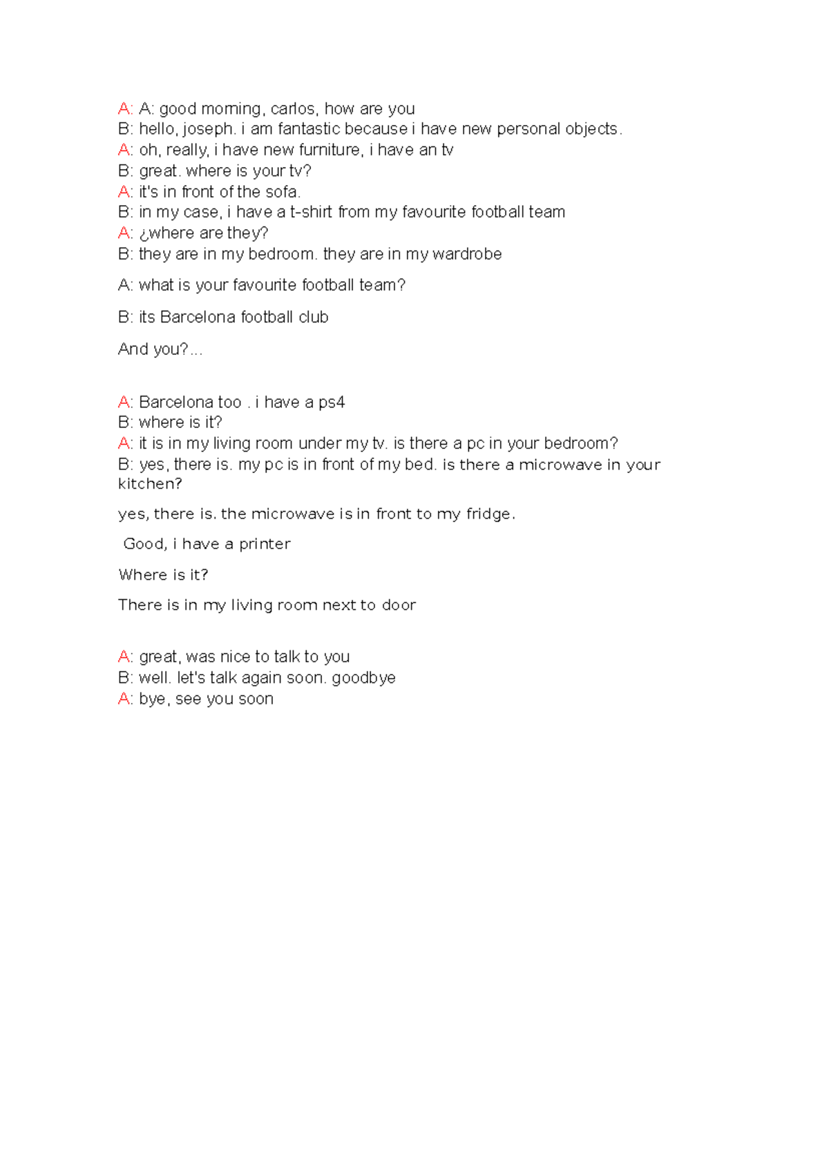 Task ingles - task week 4 - A: A: good morning, carlos, how are you B ...