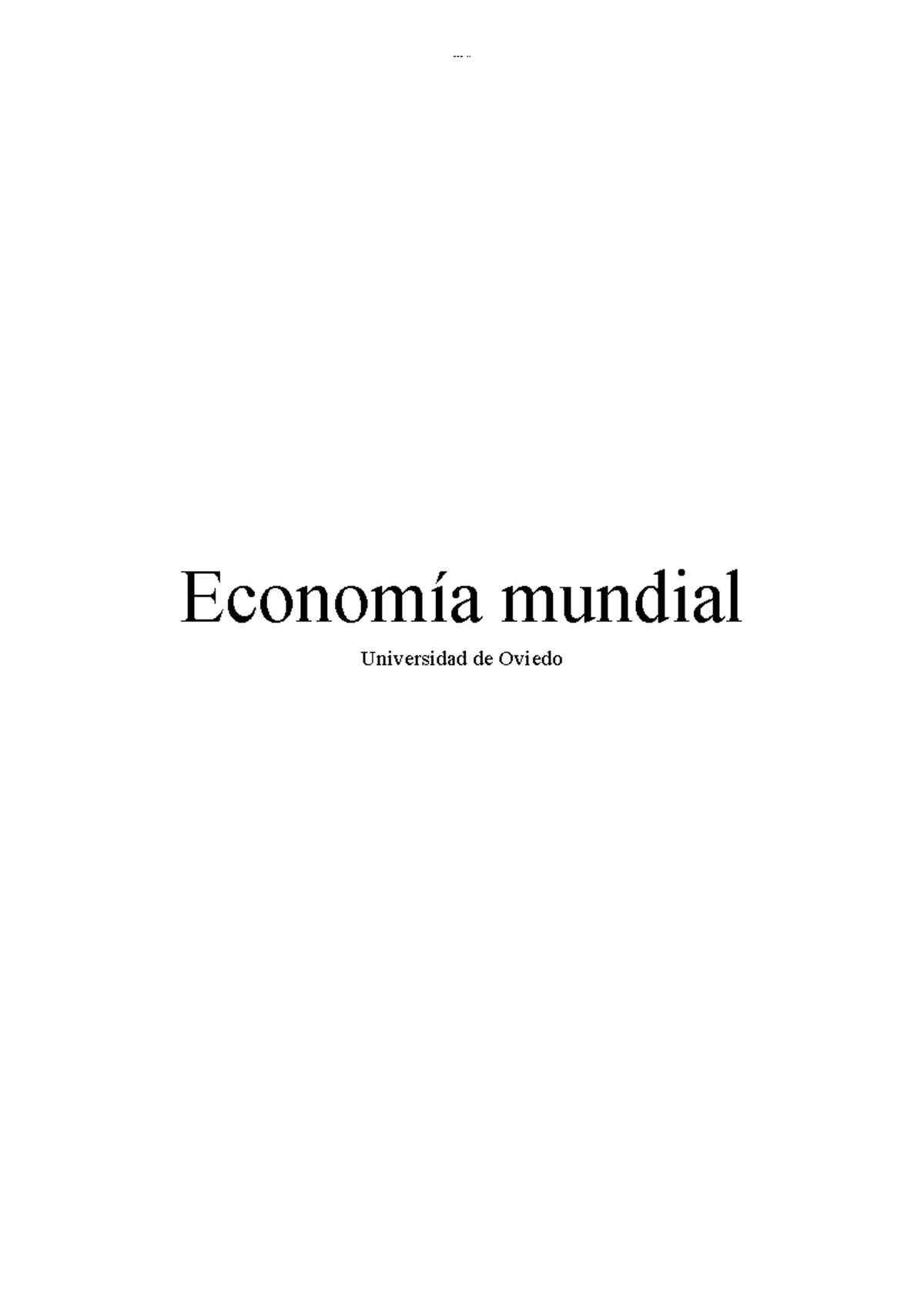 Apuntes Finales Examen: Economía Mundial (ECON 101) - Document Preview