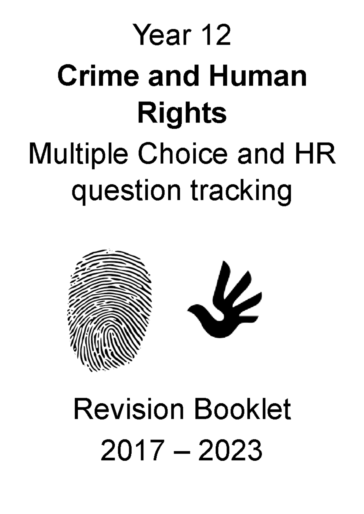 Year 12 HSC Crime & Human Rights MCQ Revision Booklet 2017-2023 - Studocu
