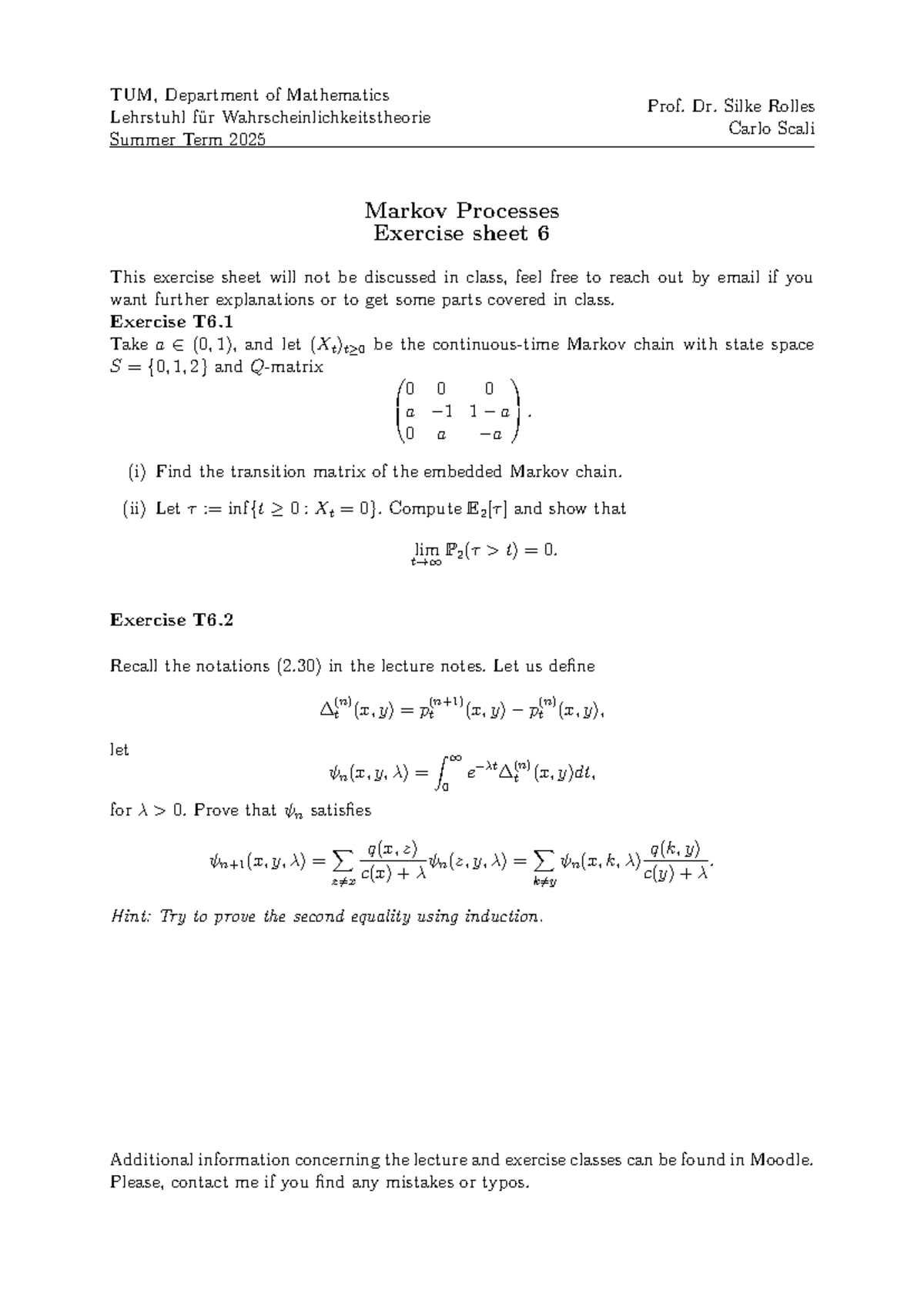 TUM, Math Dept. Markov Processes Exercise Sheet 6 - Summer 2025 - Studocu