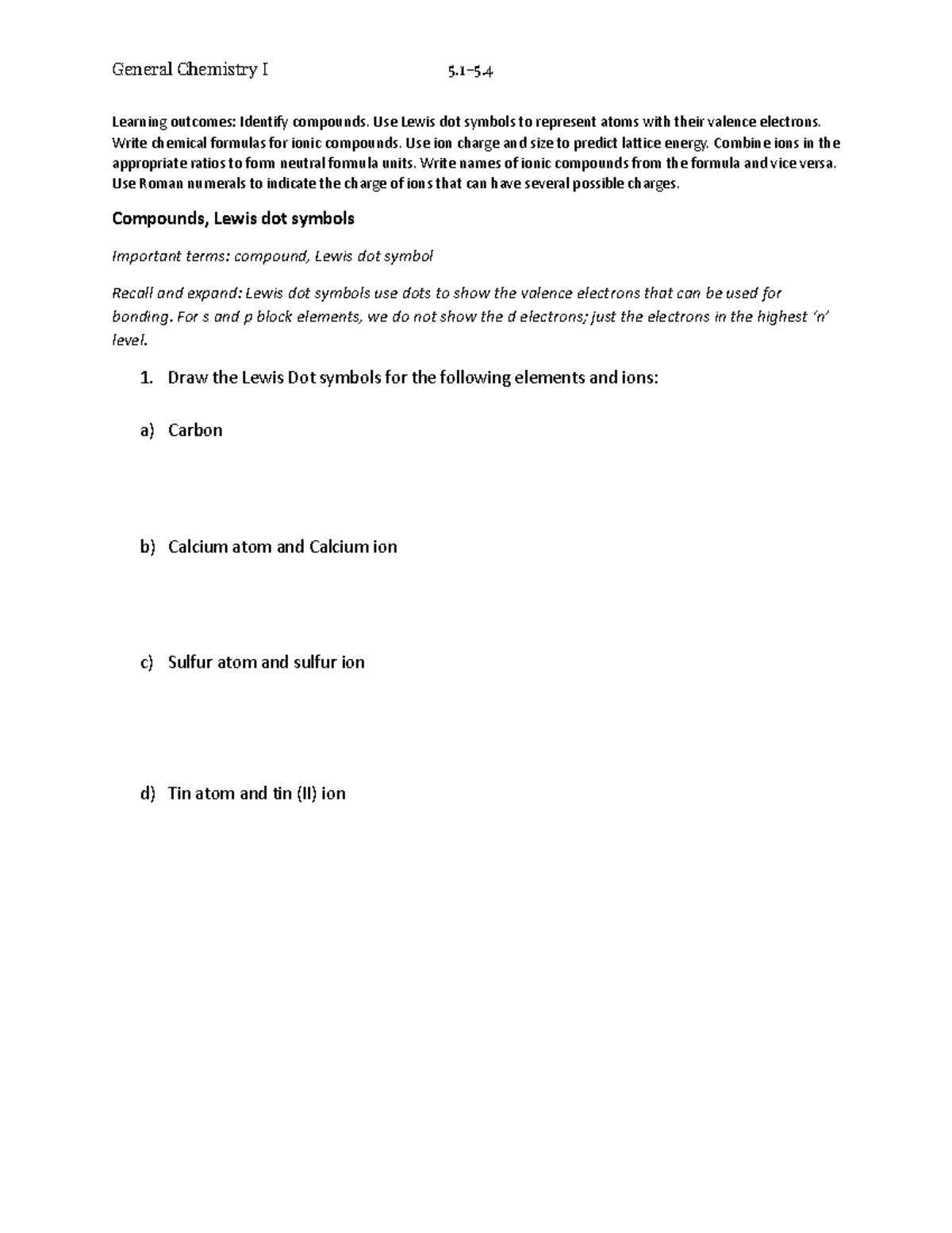 General Chemistry I Ionic Compounds Bonding Ch 5 1 5 4 Studocu
