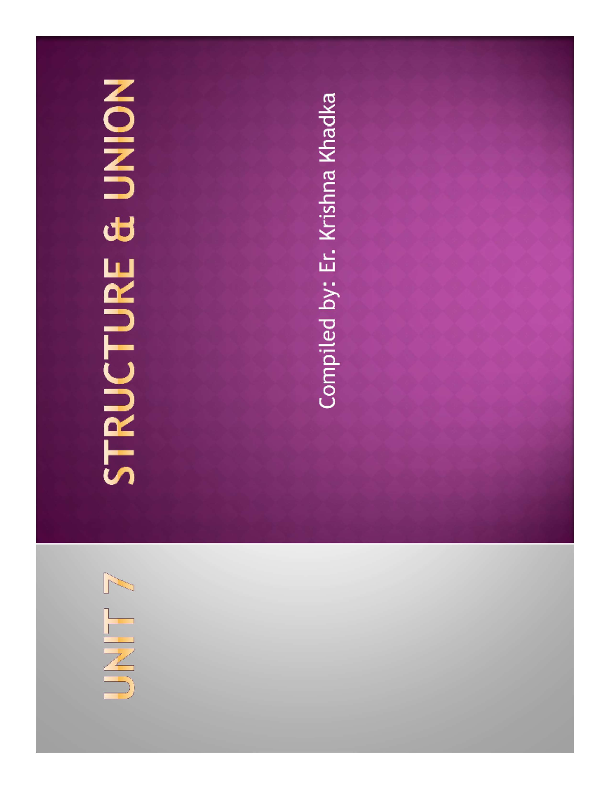 Unit 7 Notes on Structures - Compiled by Er. Krishna Khadka - Studocu