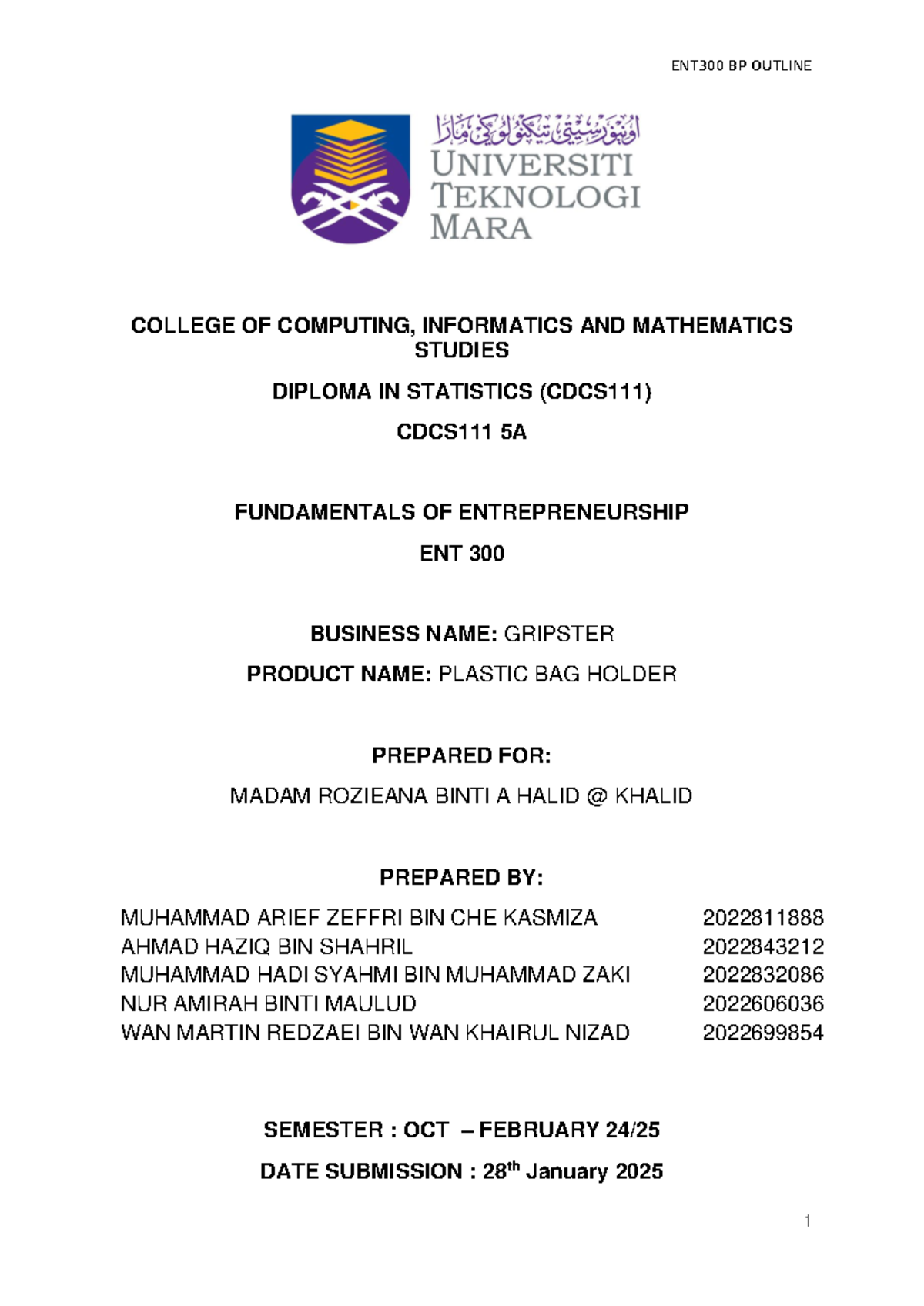 Gripster Business PLAN Outline ENT300 Group 1 - COLLEGE OF COMPUTING ...