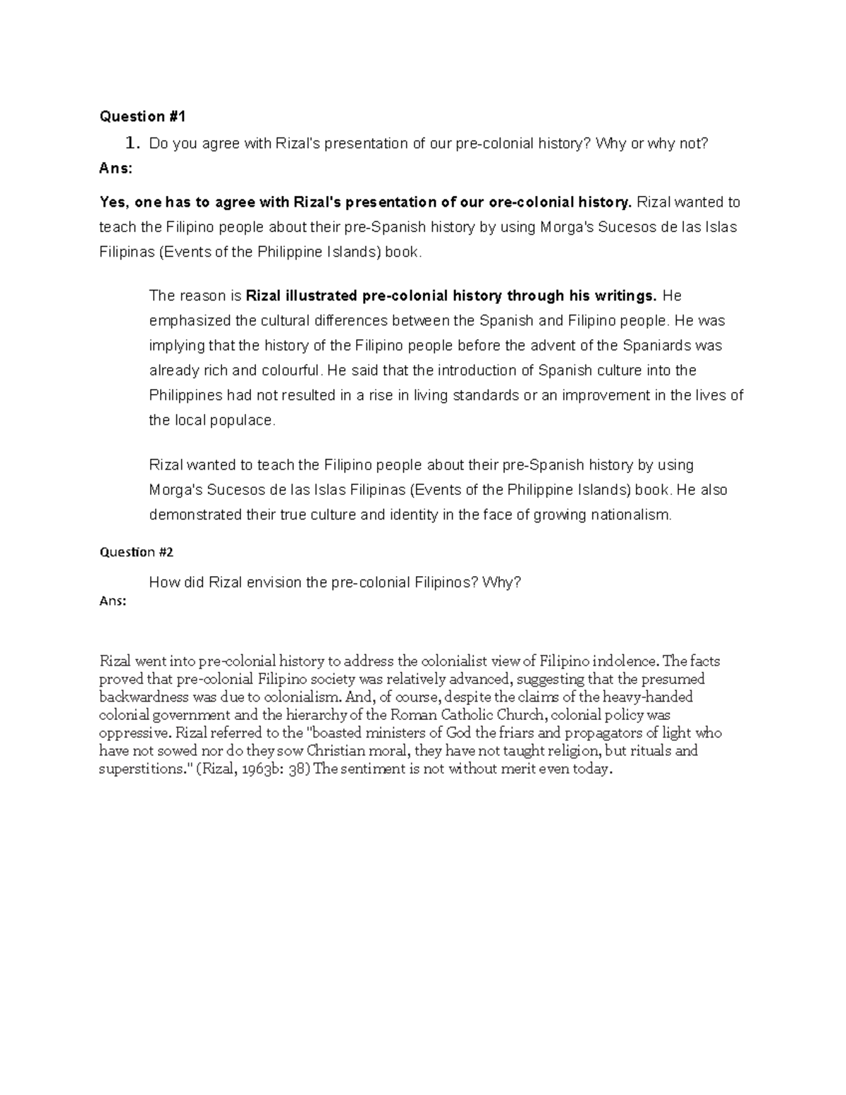 Rizal pt 1 - Question # 1. Do you agree with Rizal’s presentation of ...