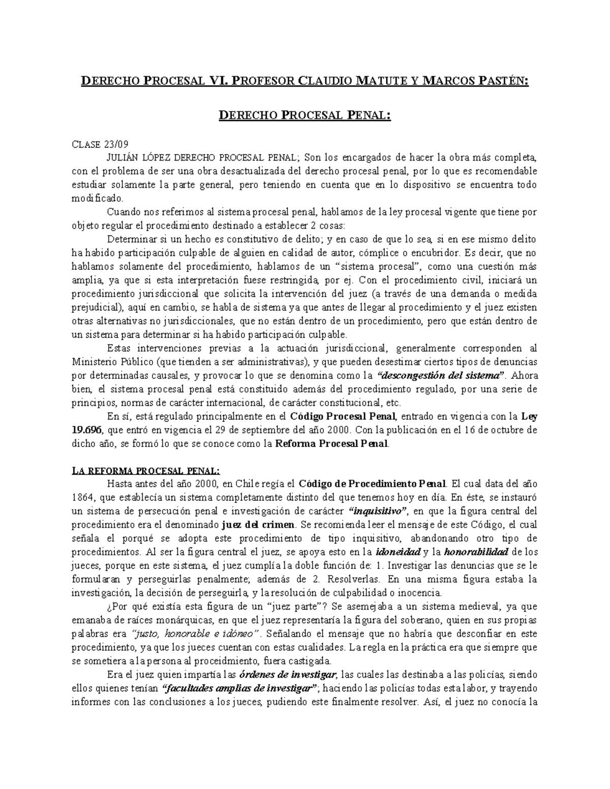 Derecho Procesal VI: Análisis del Sistema Penal y su Reforma - Studocu