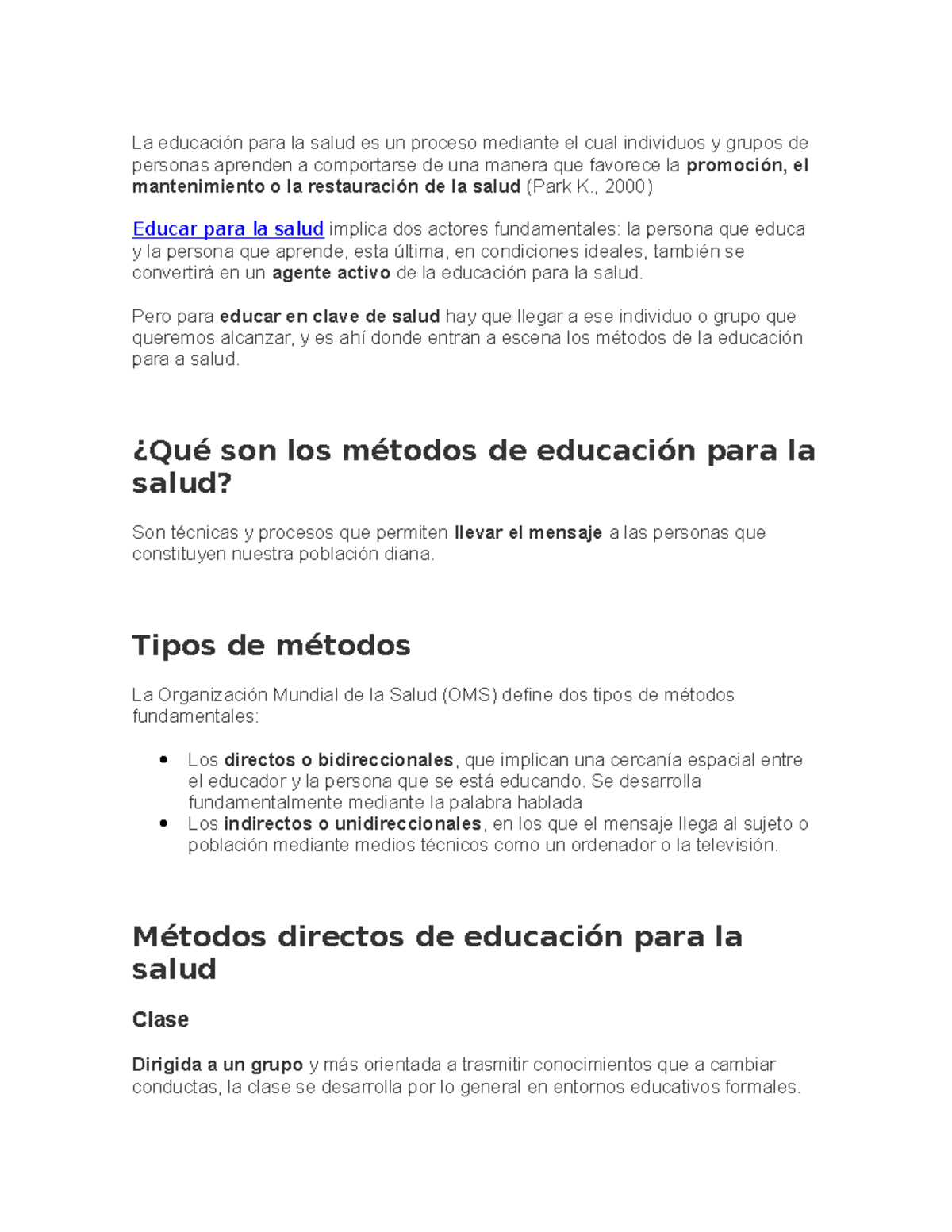La educación para la salud es un proceso mediante el cual individuos y ...