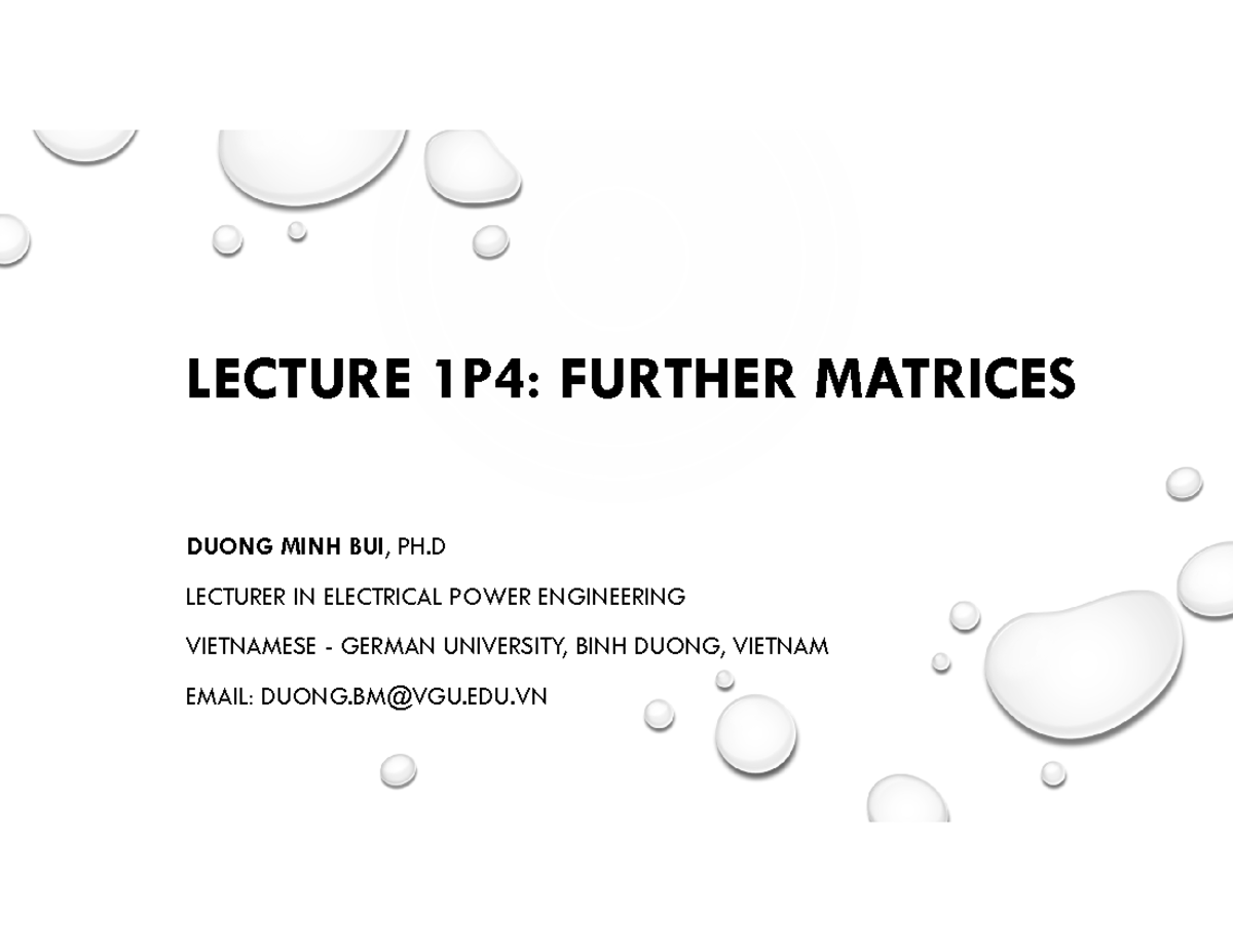 [ECE2025] Lecture 1P4: Advanced Matrix Concepts and Applications - Studocu
