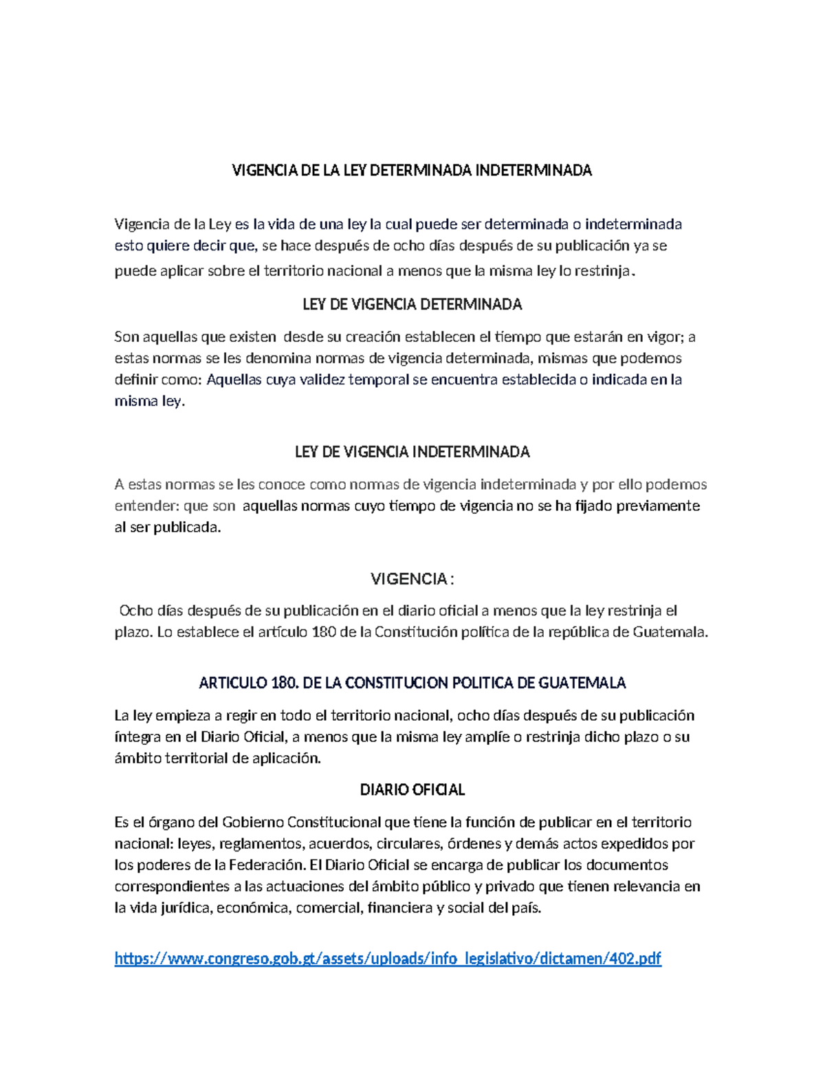 Vigencia de la Ley: Determinada e Indeterminada en Guatemala - Studocu