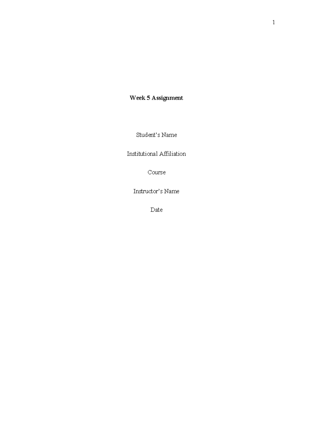 Week 5 Assignment - Week 5 Assignment Student’s Name Institutional ...
