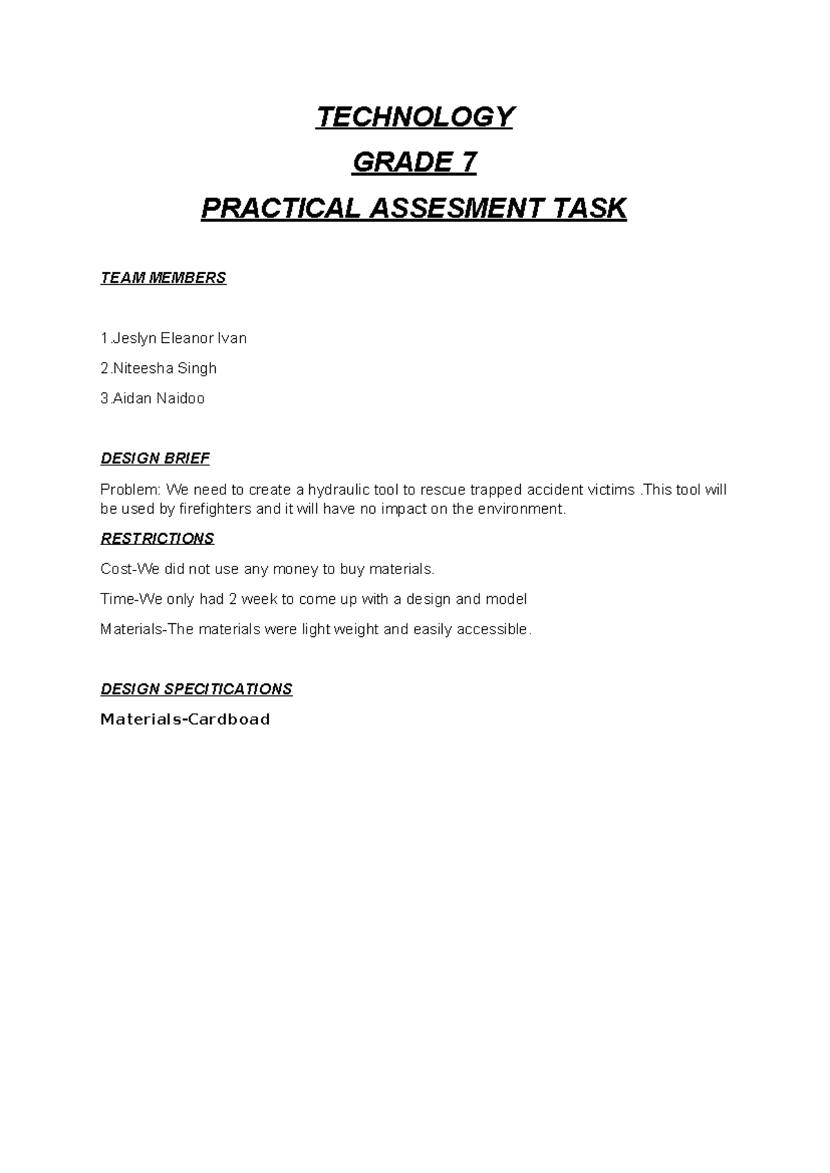Technology-GR7 - Good - TECHNOLOGY GRADE 7 PRACTICAL ASSESMENT TASK ...