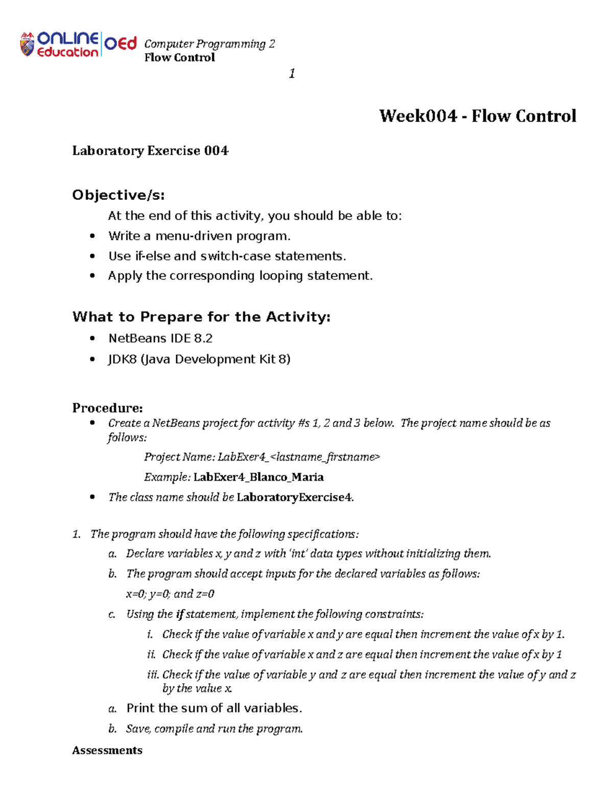 Lab004 - Flow Control Lab Exercise in Computer Programming 2 - Studocu