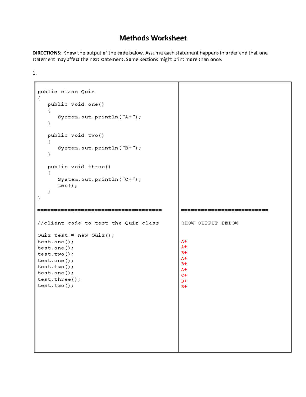 Methods Worksheet - Methods Worksheet DIRECTIONS: Show the output of ...