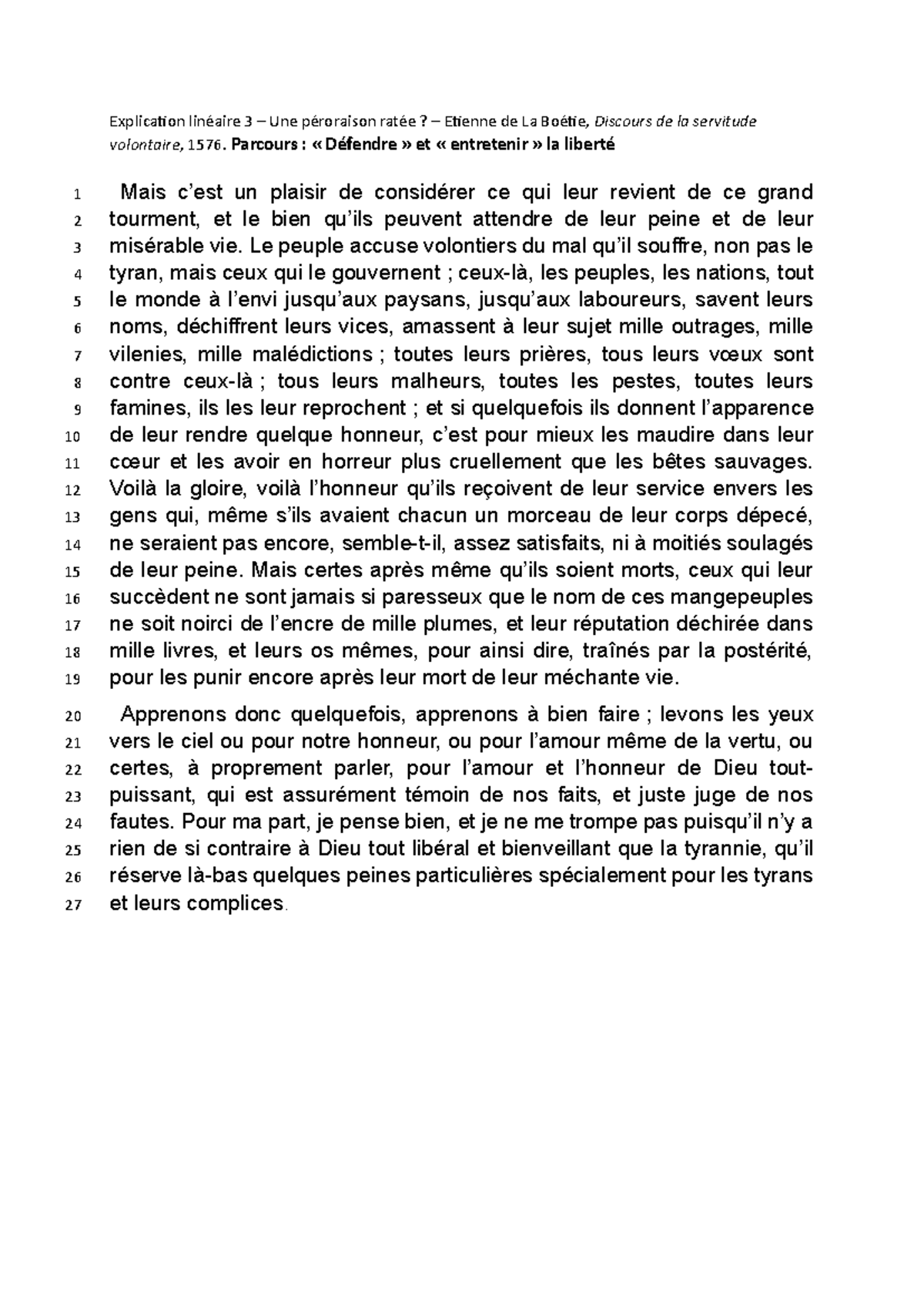 Explication linéaire 3 : Une péroraison ratée ? La Boétie, 1576 - Studocu