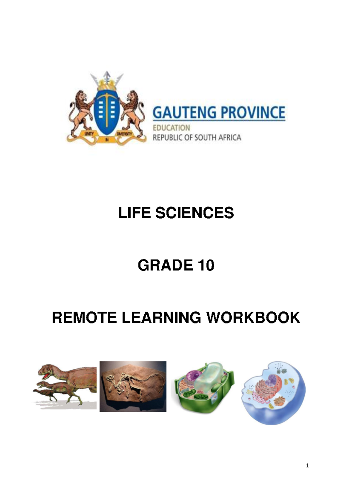 LIFE SCIENCES GRADE 10 REMOTE LEARNING WORKBOOK TERM 2: HISTORY OF LIFE ...