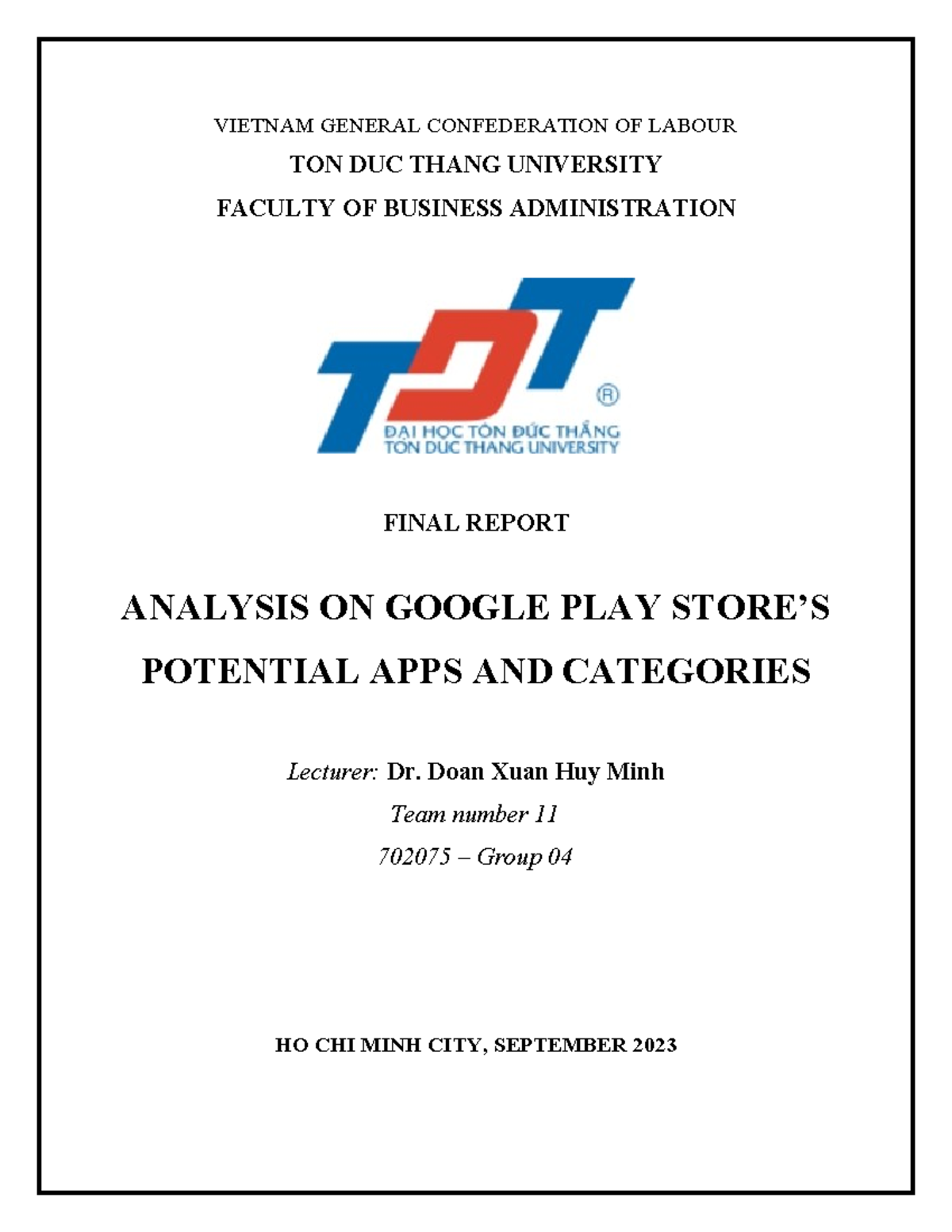 BUS610-702075 Team 11 Final Report: Analysis of Google Play Apps - Studocu