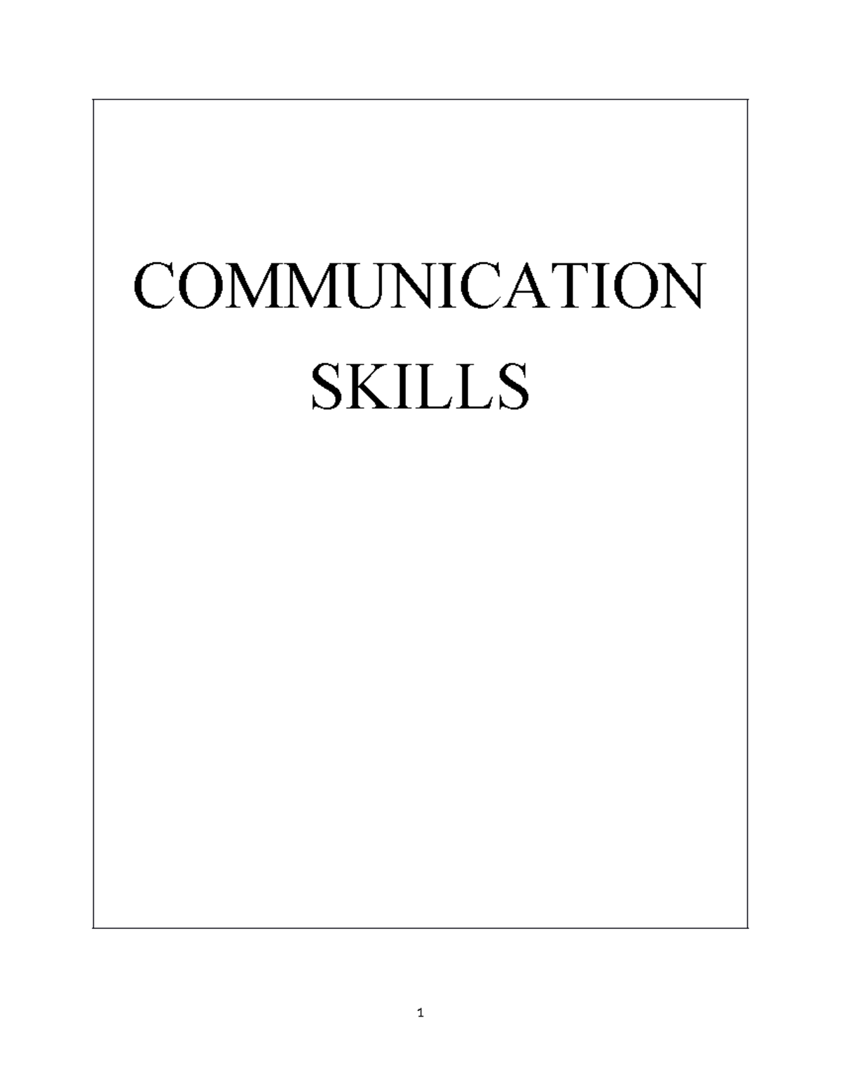 COMM 101: Communication Skills - Comprehensive Study Notes - Studocu
