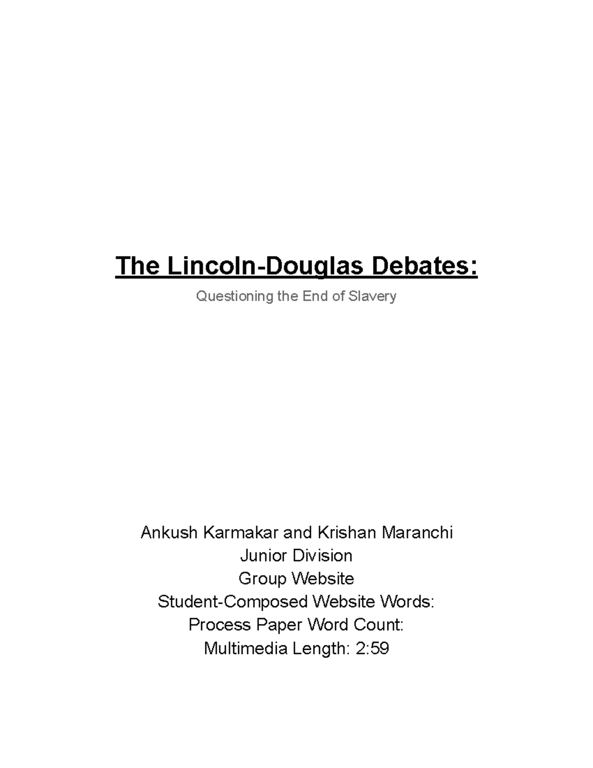 Ankush and Krishan - NHD Process Paper - The Lincoln-Douglas Debates ...