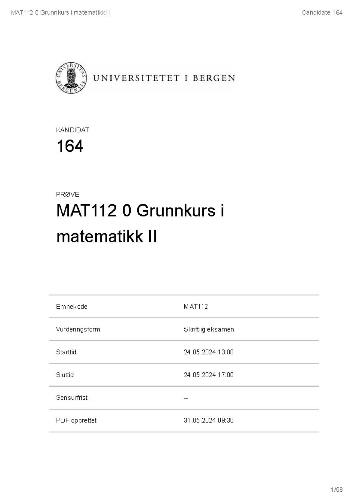 MAT112 0 Grunnkurs i matematikk II - Skriftlig eksamen 24.05.2024 - Studocu