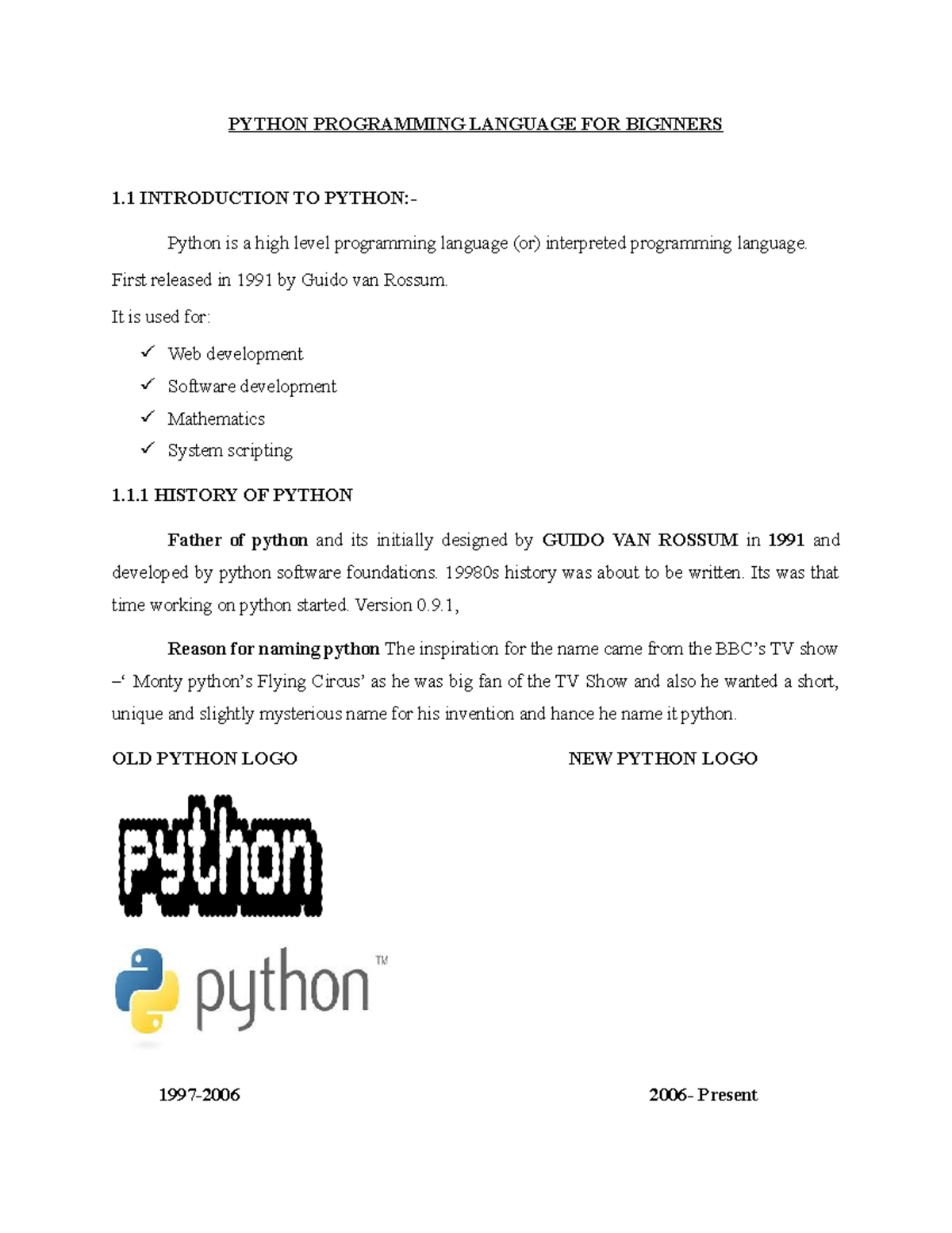 PYTHON PROGRAMMING LANGUAGE FOR BEGINNERS: INTRODUCTION & HISTORY - Studocu