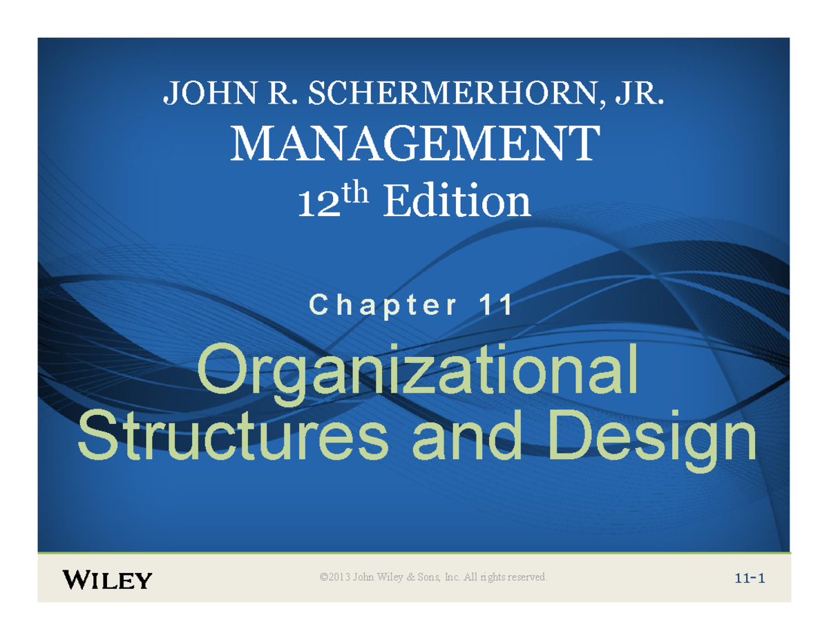 Chapter 11 - Organizing - ©2013 John Wiley & Sons, Inc. All rights ...