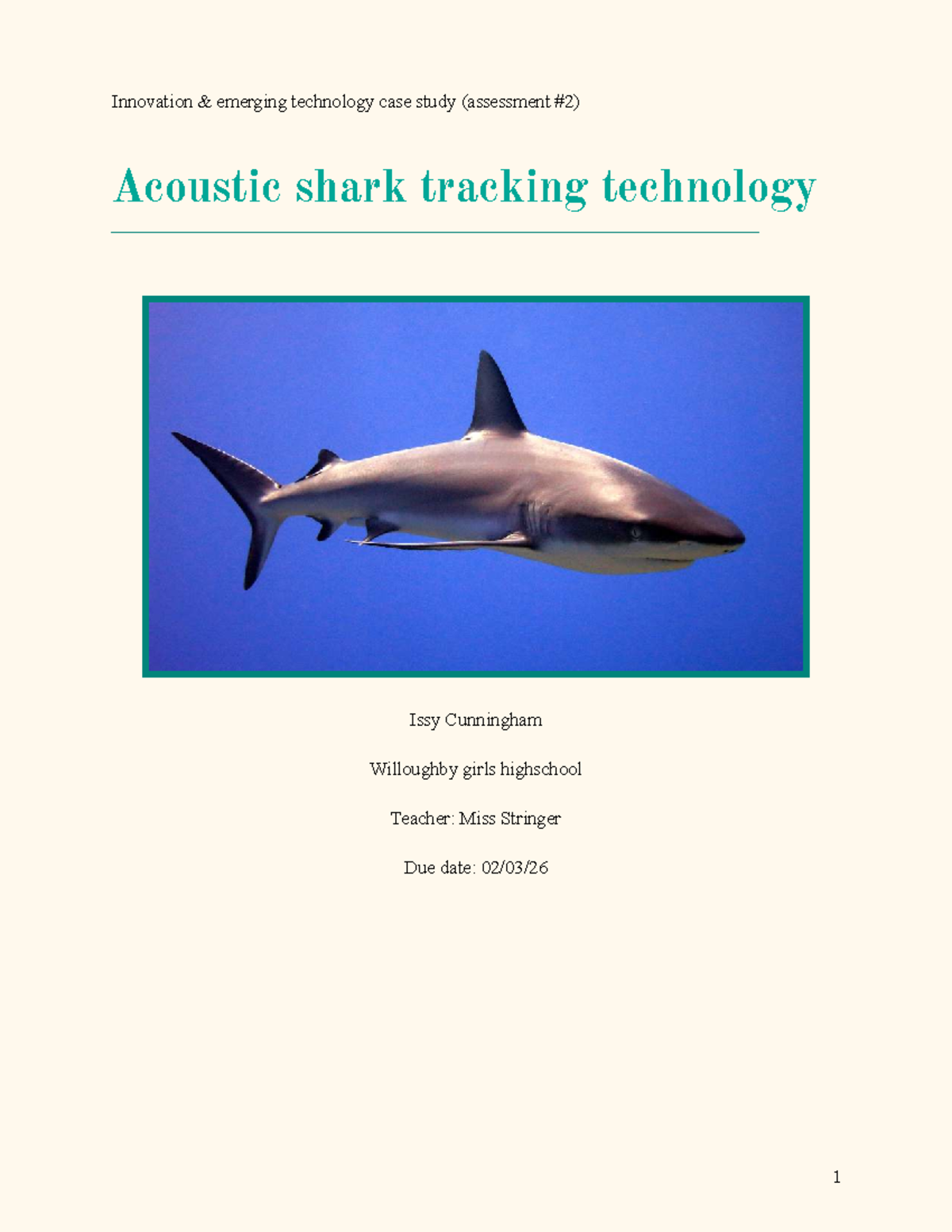 Innovation in Acoustic Shark Tagging Technology Case Study (Assessment ...