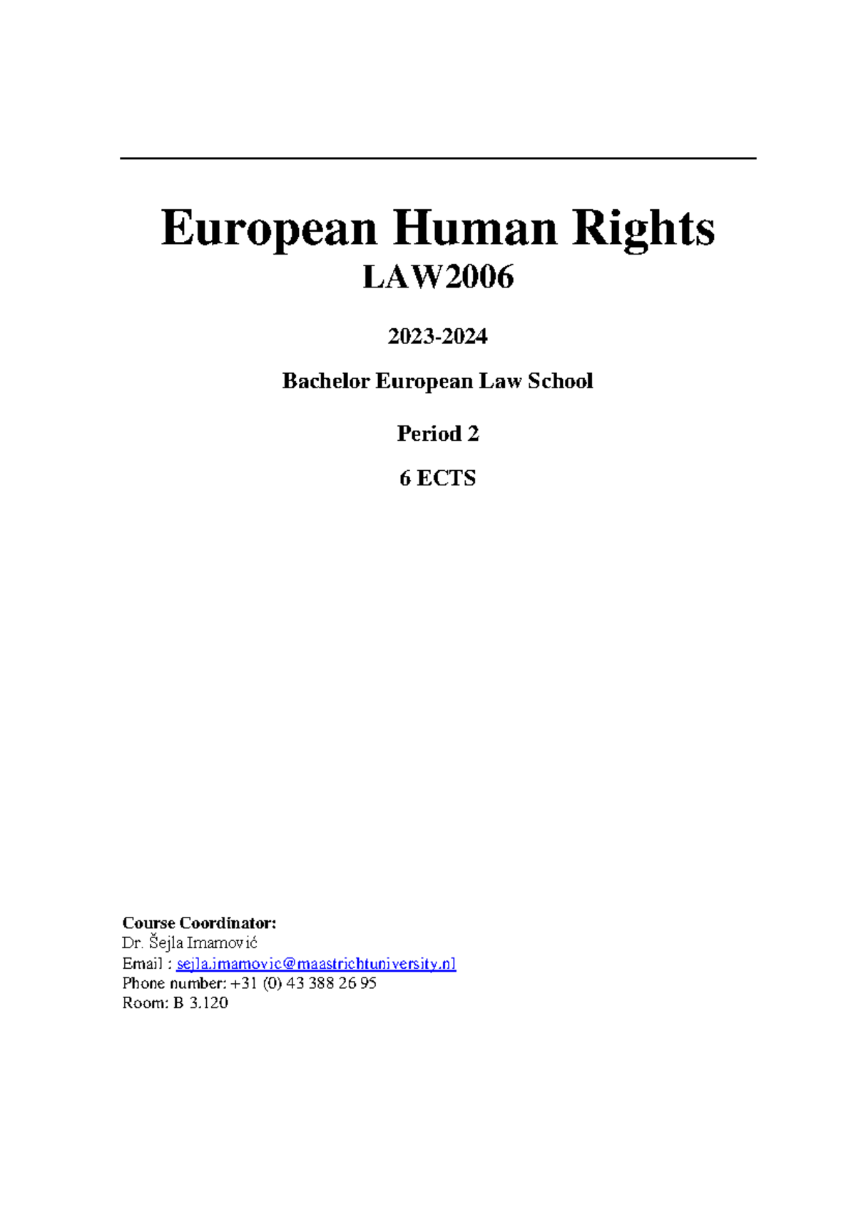 European Human Rights LAW EHR 2023-24 Course Book Overview - Studeersnel