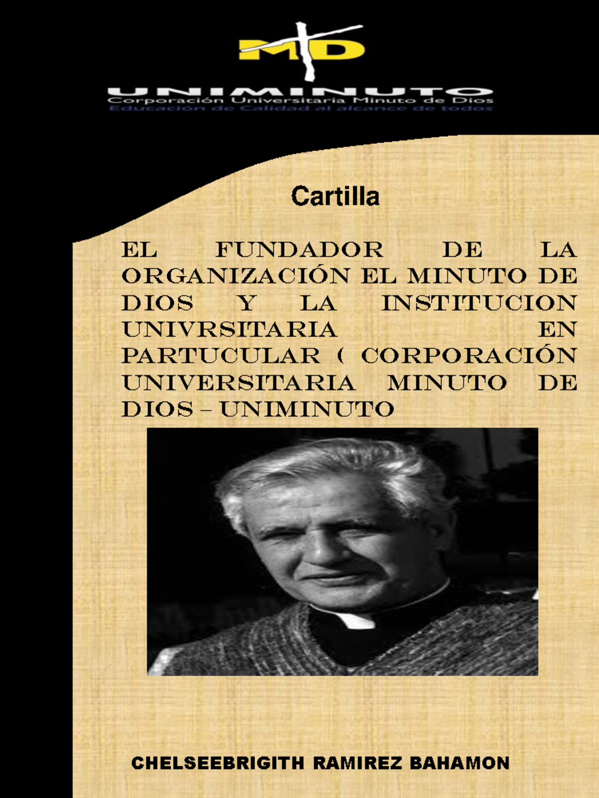 Fundador de Minuto de Dios: Rafael García Herreros y su Legado - Studocu