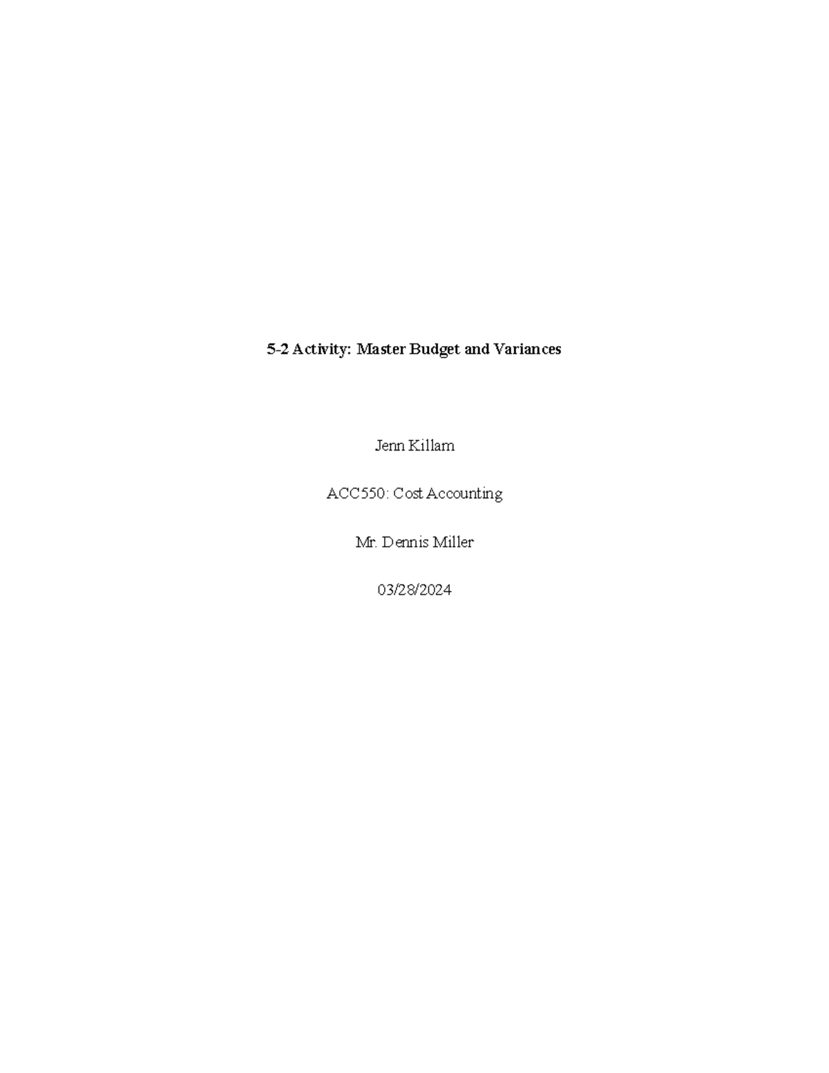 ACC550: Master Budget Analysis and Variance Overview - Studocu