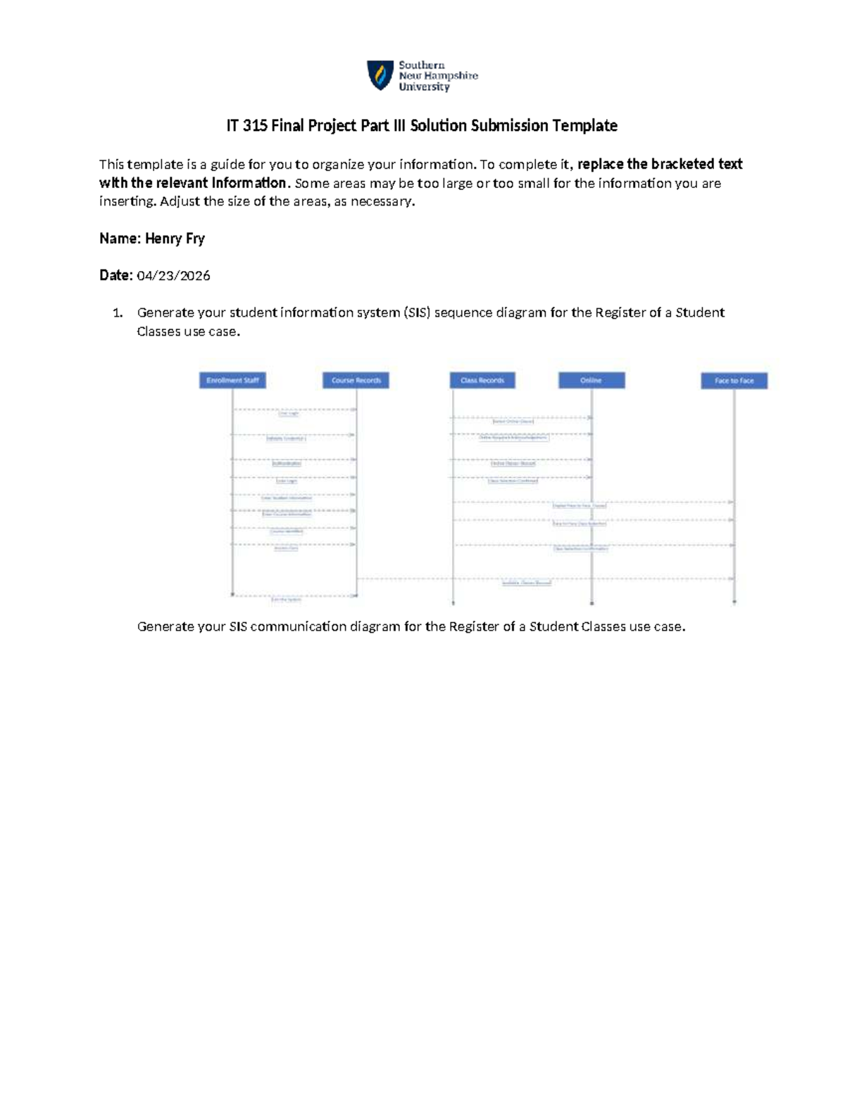 IT 315 Final Project Part III Solution Submission Template - Studocu